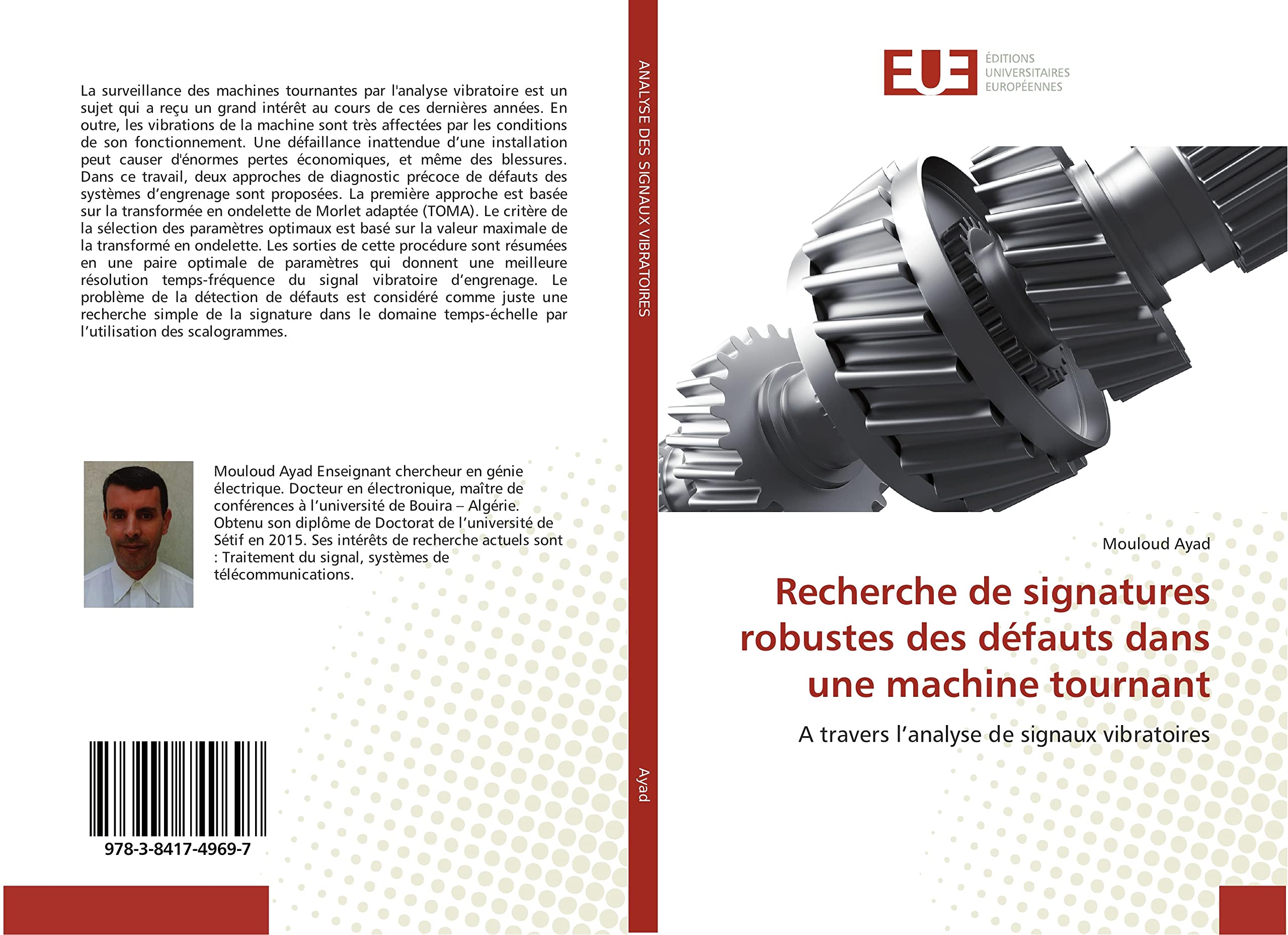 Recherche de signatures robustes des défauts dans une machine tournant: A travers l’analyse de signaux vibratoires book