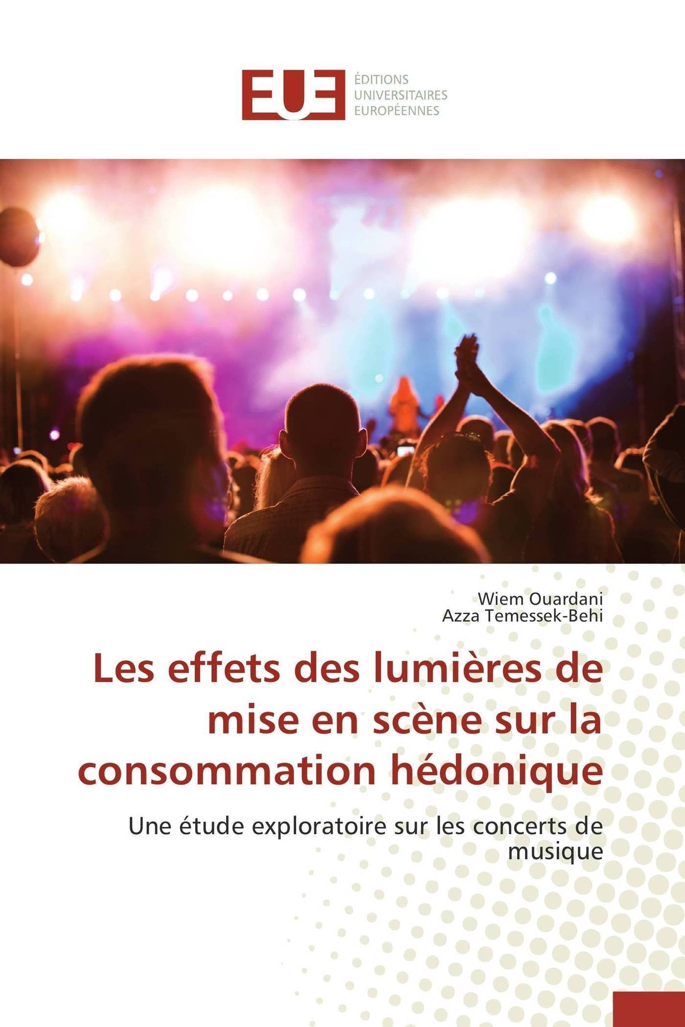 Les effets des lumières de mise en scène sur la consommation hédonique book