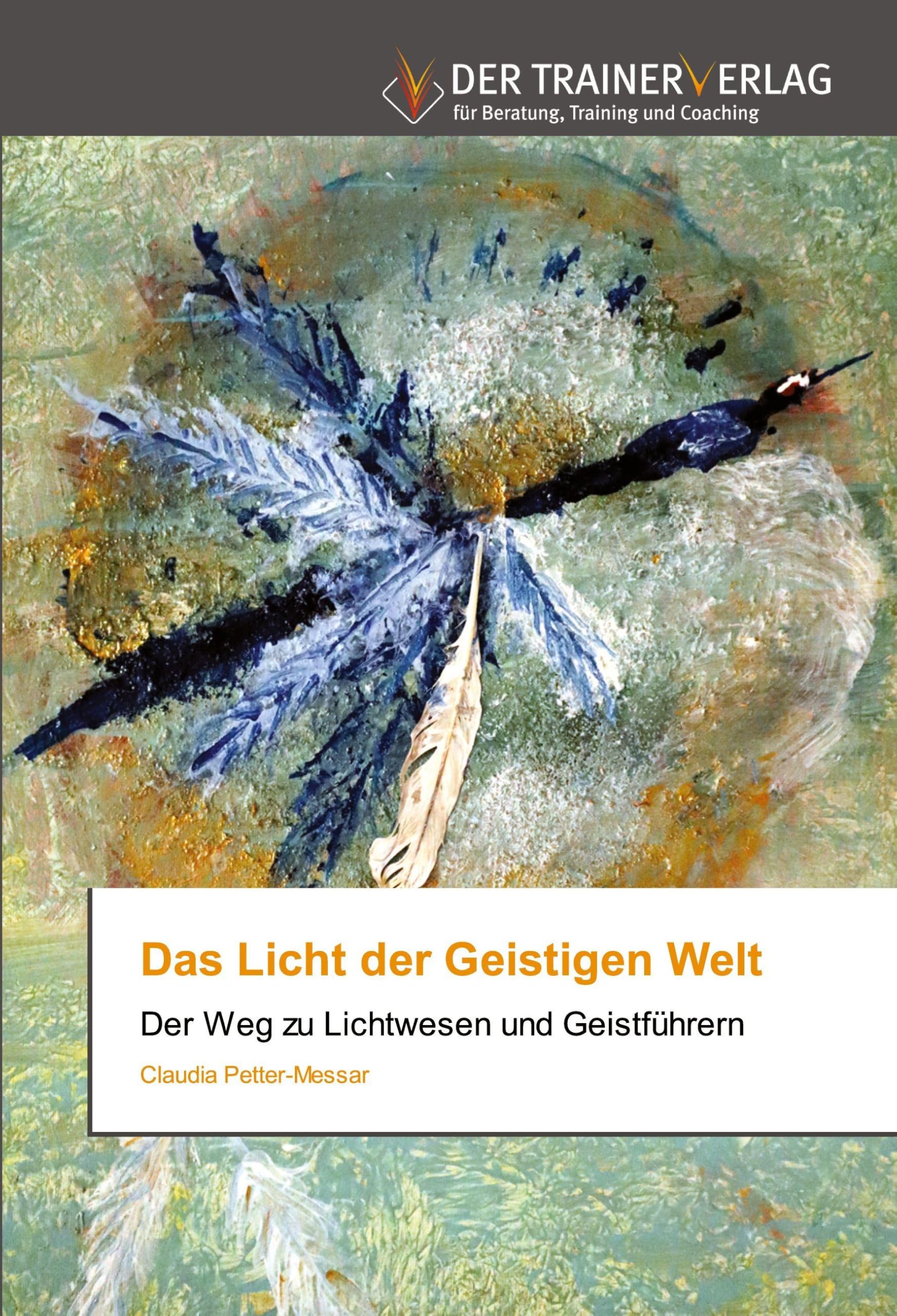 Das Licht der Geistigen Welt Second hand books on Religion & Esotericism