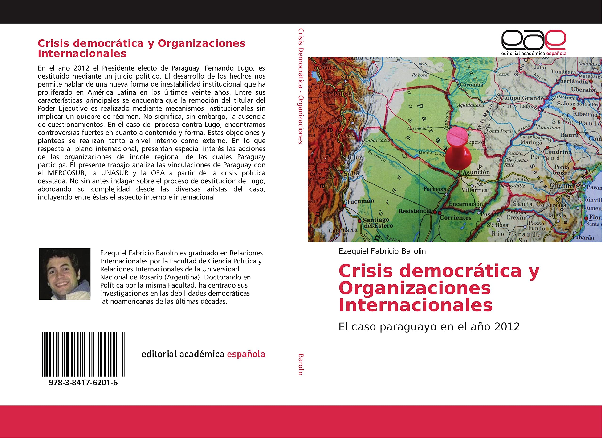 Crisis democrática y Organizaciones Internacionales: El caso paraguayo en el año 2012 Law