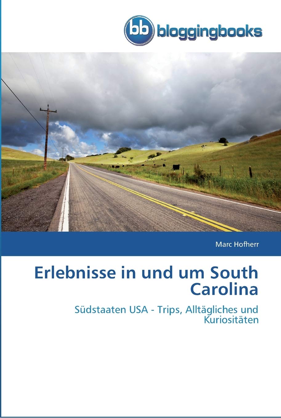 Erlebnisse in und um South Carolina book