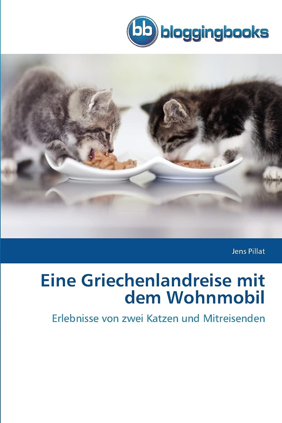 Eine Griechenlandreise mit dem Wohnmobil: Erlebnisse von zwei Katzen und Mitreisenden Leisure, Home & Garden