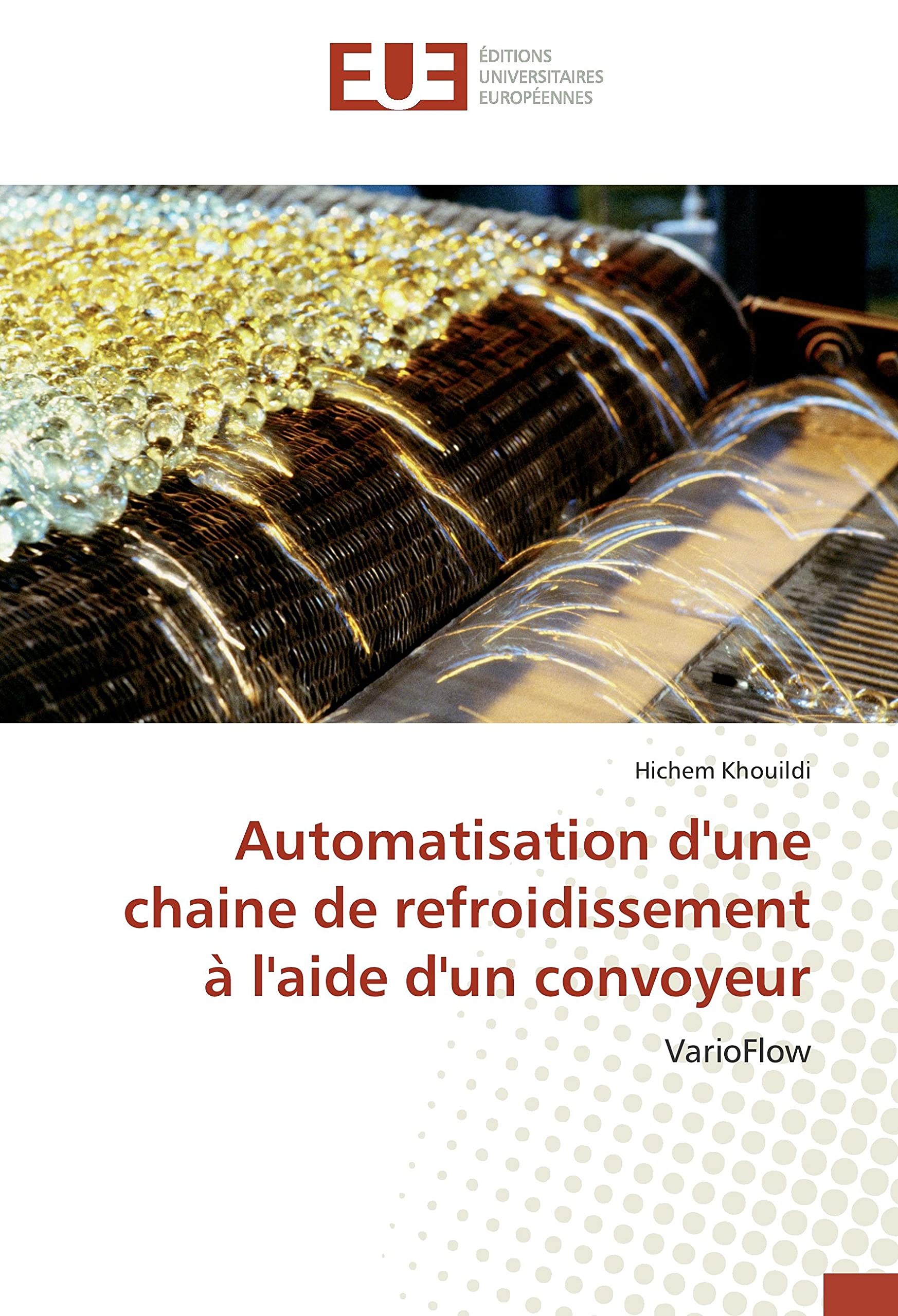 Automatisation d'une chaine de refroidissement à l'aide d'un convoyeur: VarioFlow book