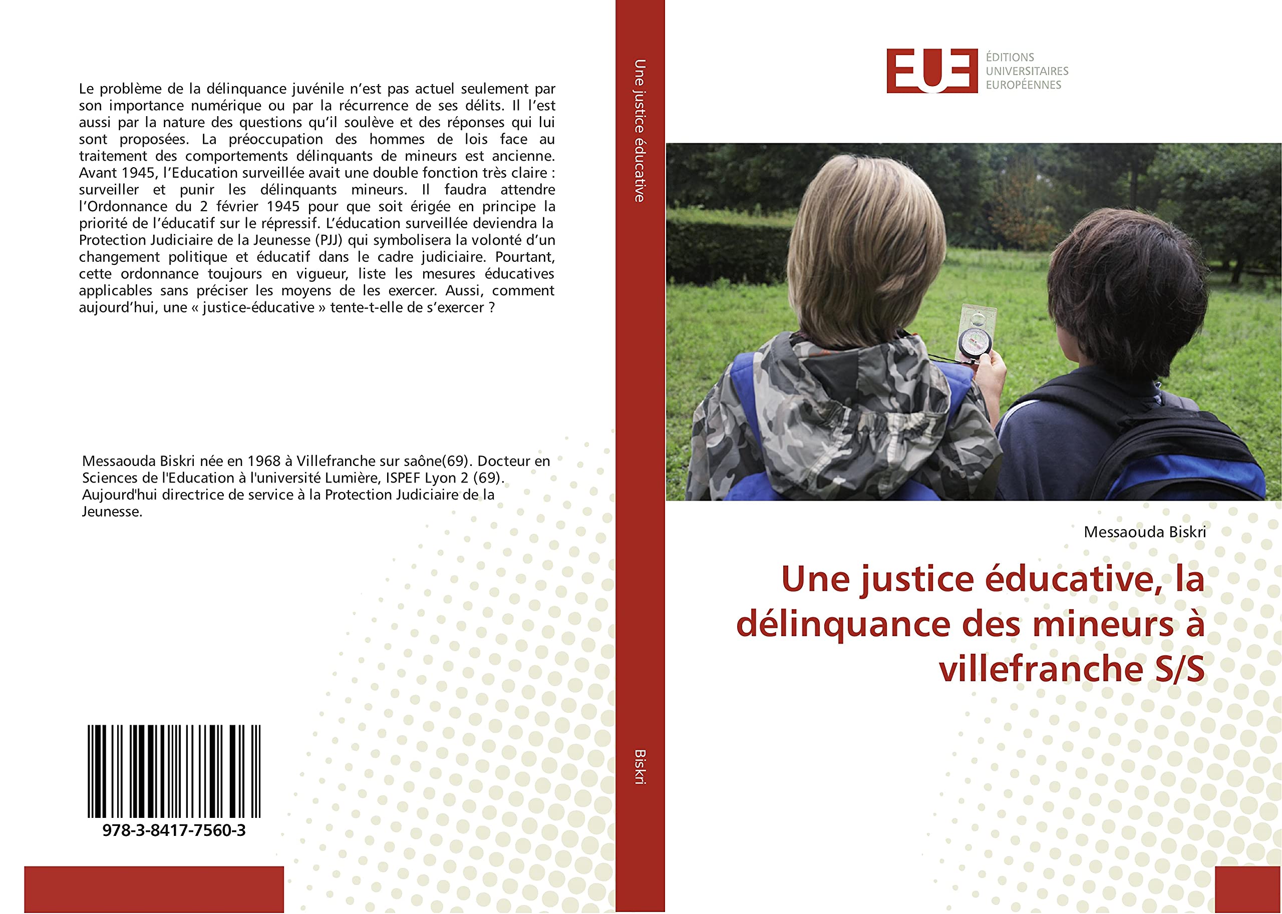 Une justice éducative, la délinquance des mineurs à villefranche S/S book