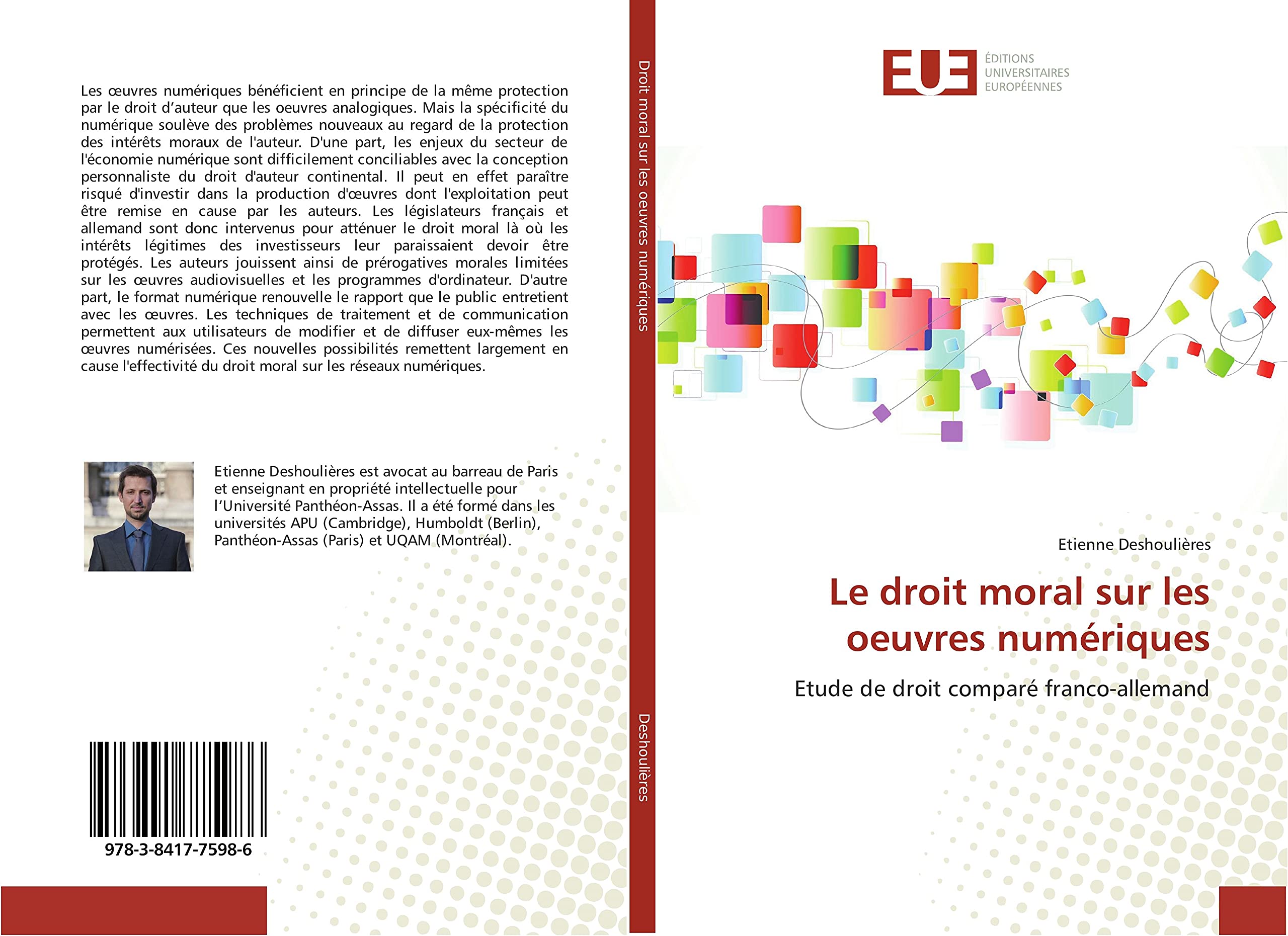 Le droit moral sur les oeuvres numériques: Etude de droit comparé franco-allemand book