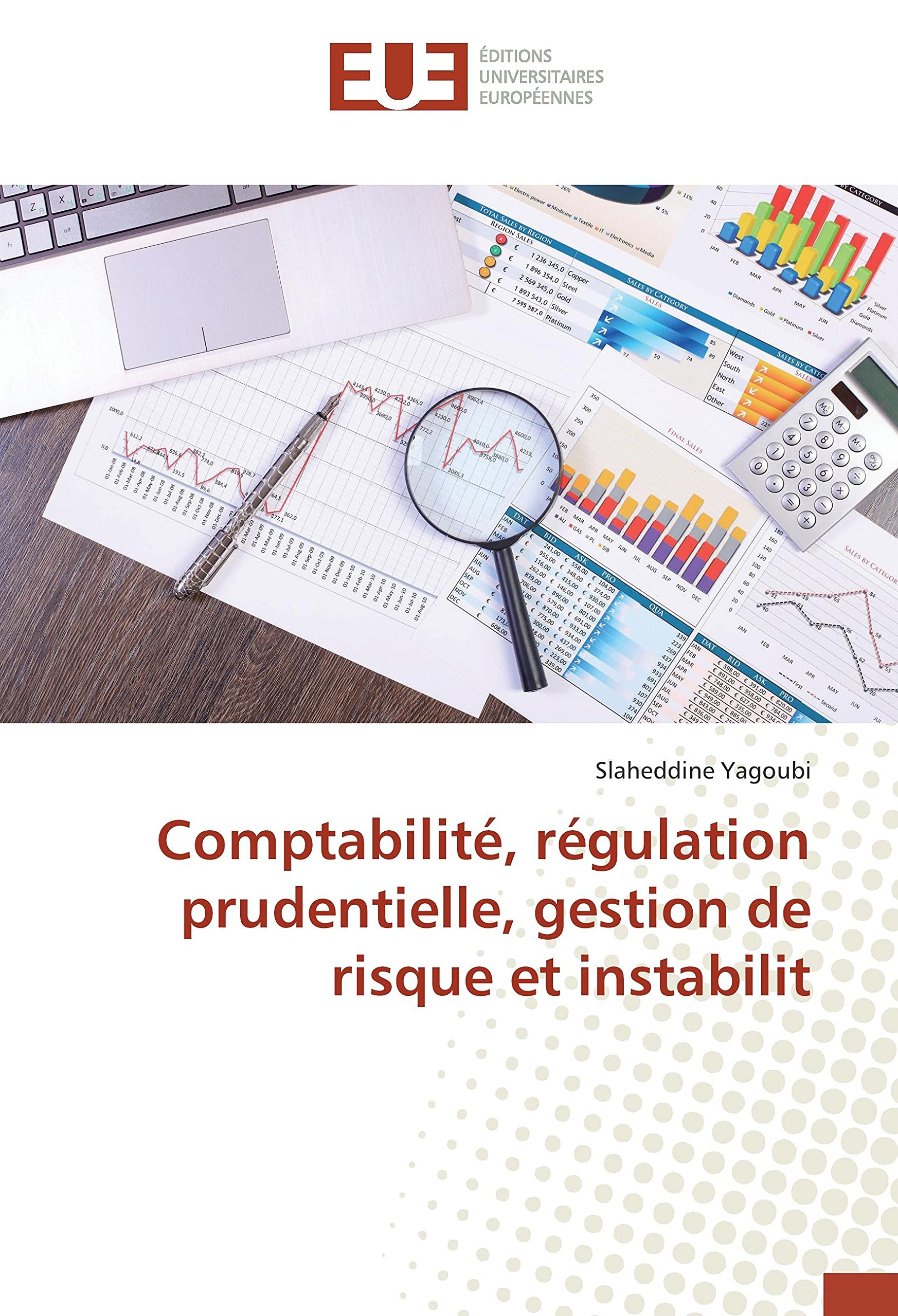 Comptabilité, régulation prudentielle, gestion de risque et instabilit book