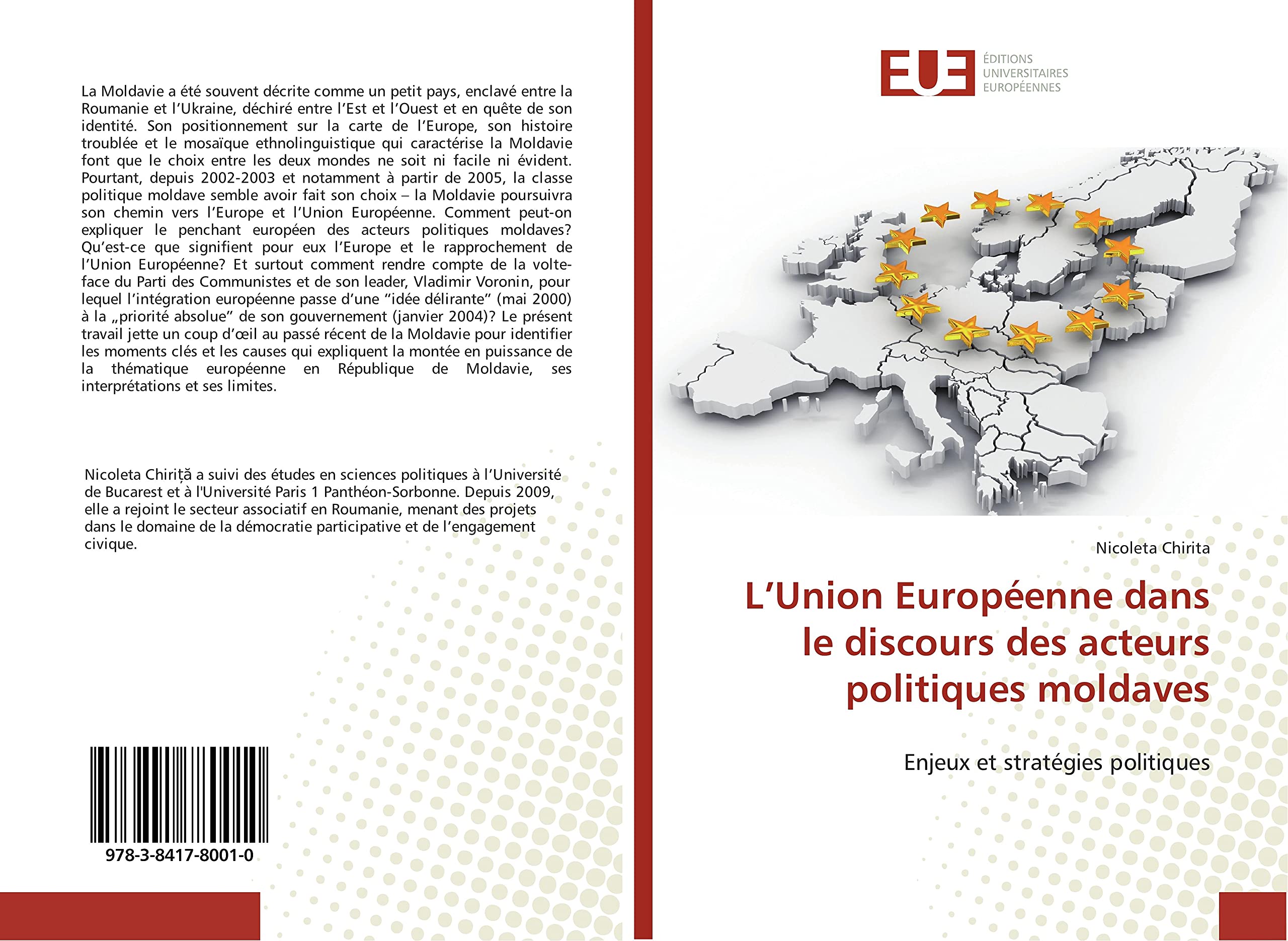 L’Union Européenne dans le discours des acteurs politiques moldaves: Enjeux et stratégies politiques book