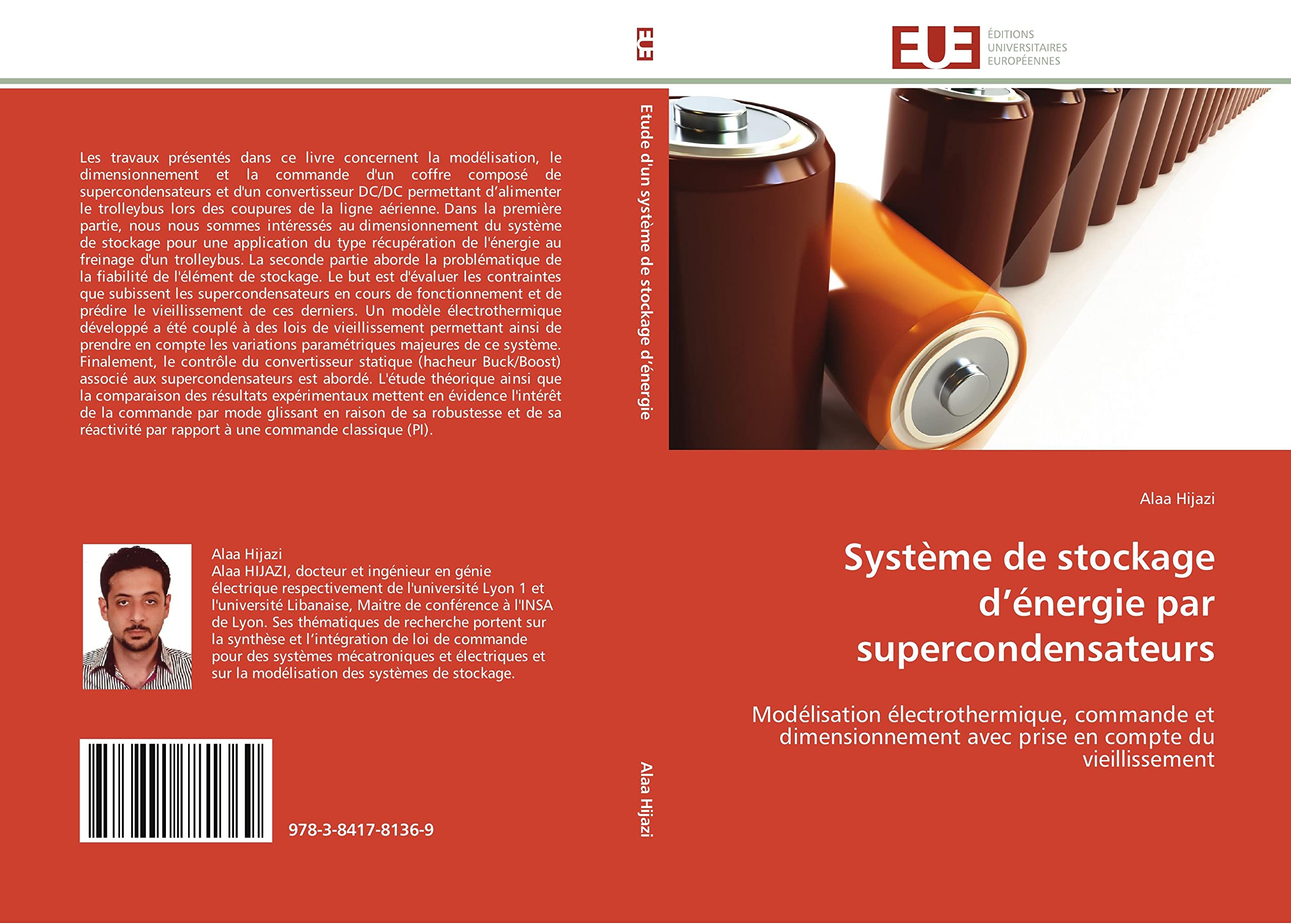Système de stockage d'énergie par supercondensateurs: Modélisation électrothermique, commande et dimensionnement avec prise en compte du vieillissement book
