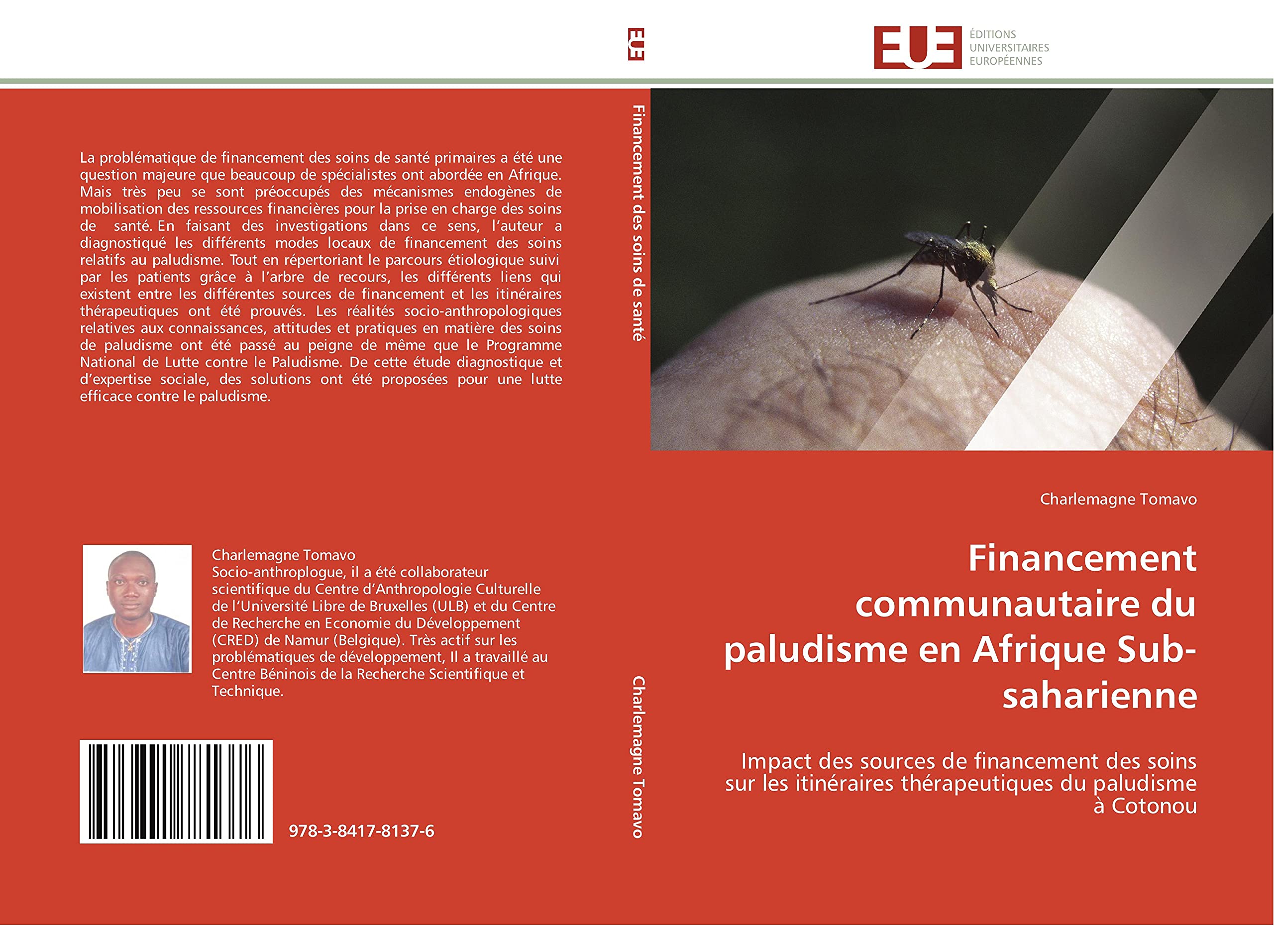 Financement communautaire du paludisme en Afrique Sub-saharienne: Impact des sources de financement des soins sur les itinéraires thérapeutiques du paludisme à Cotono book
