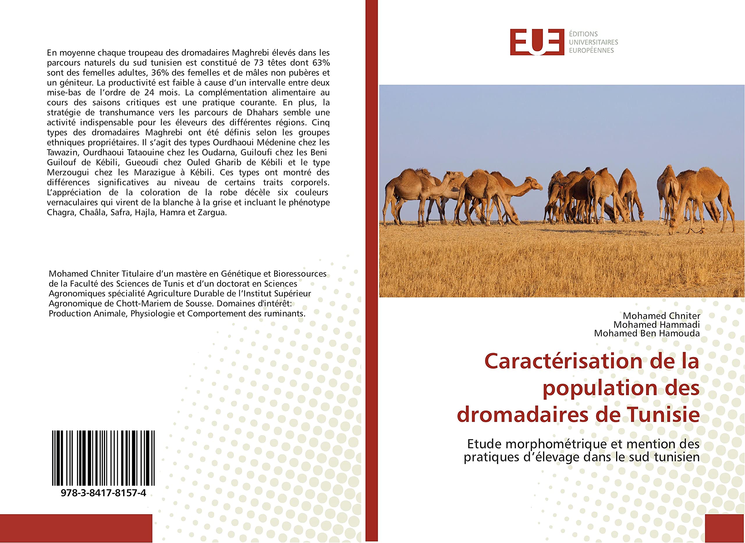 Caractérisation de la population des dromadaires de Tunisie: Etude morphométrique et mention des pratiques d'élevage dans le sud tunisien book