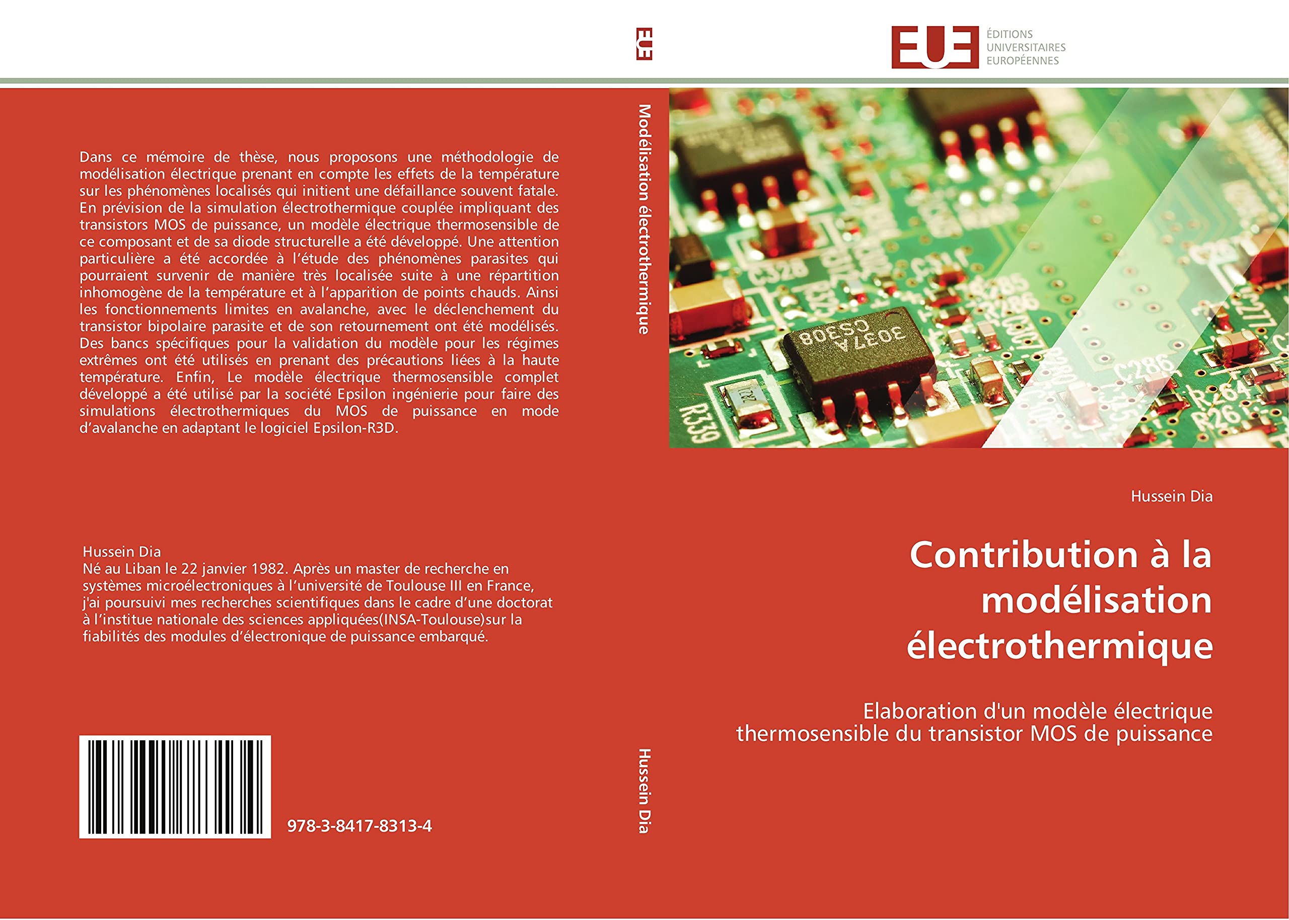 Contribution à la modélisation électrothermique: Elaboration d'un modèle électrique thermosensible du transistor MOS de puissance book
