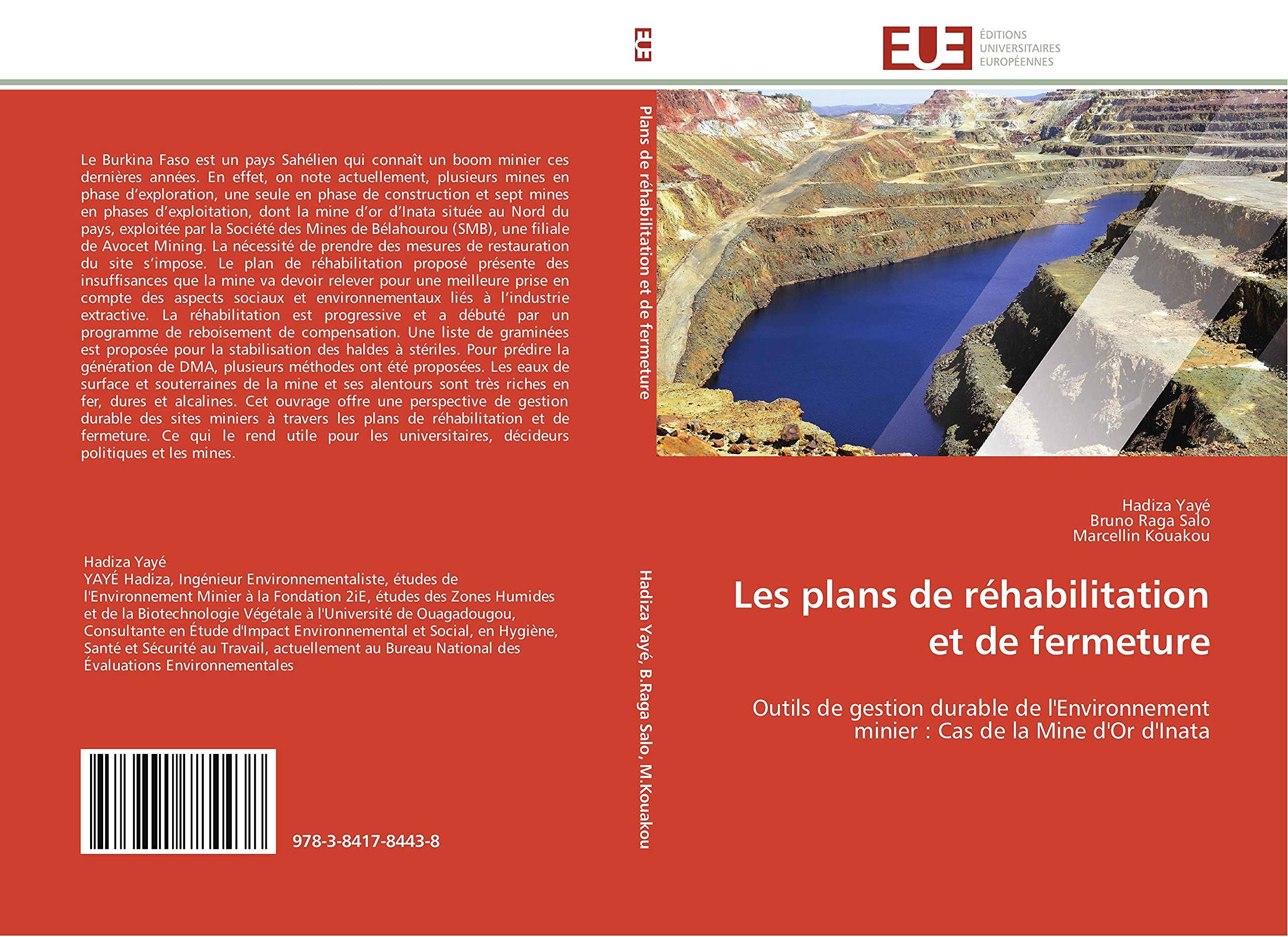 Les plans de réhabilitation et de fermeture: Outils de gestion durable de l'Environnement minier : Cas de la Mine d'Or d'Inata book