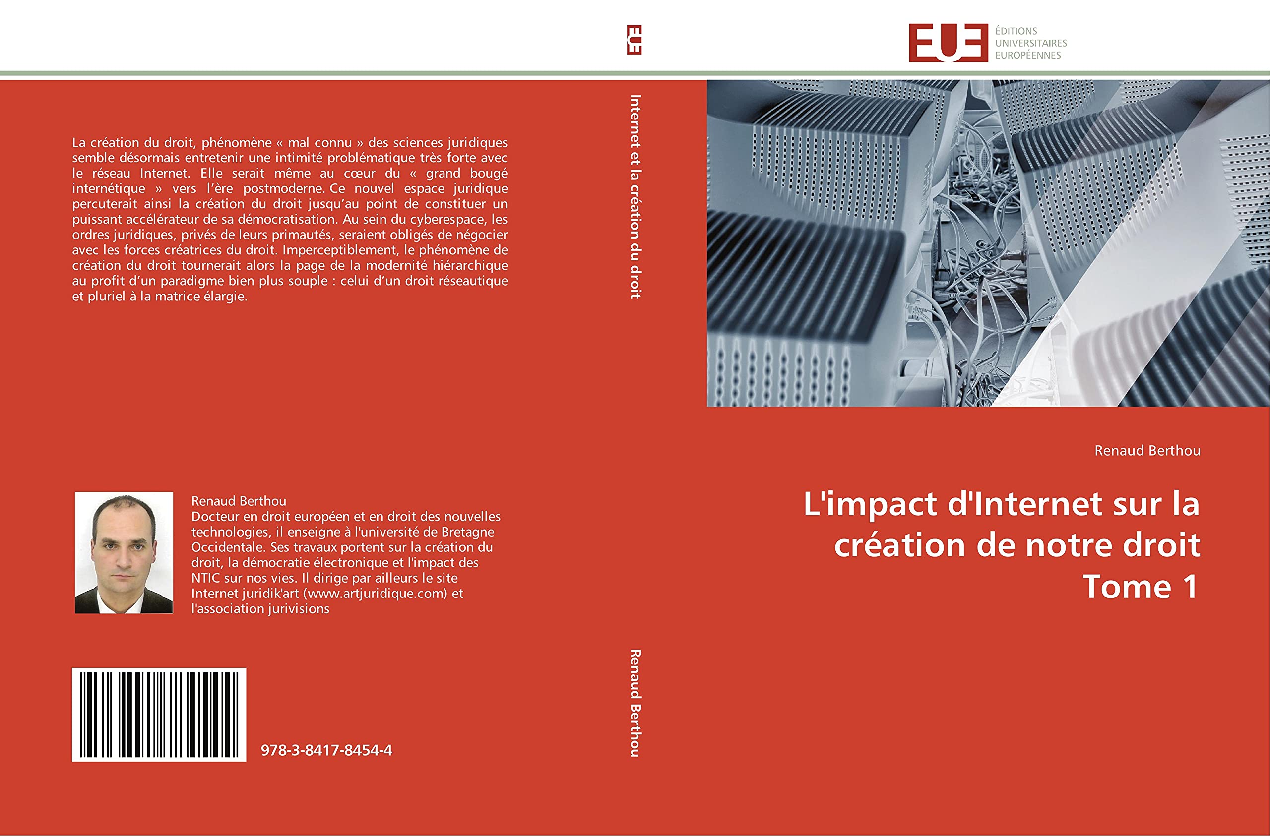 L'impact d'Internet sur la création de notre droit Tome 1 book