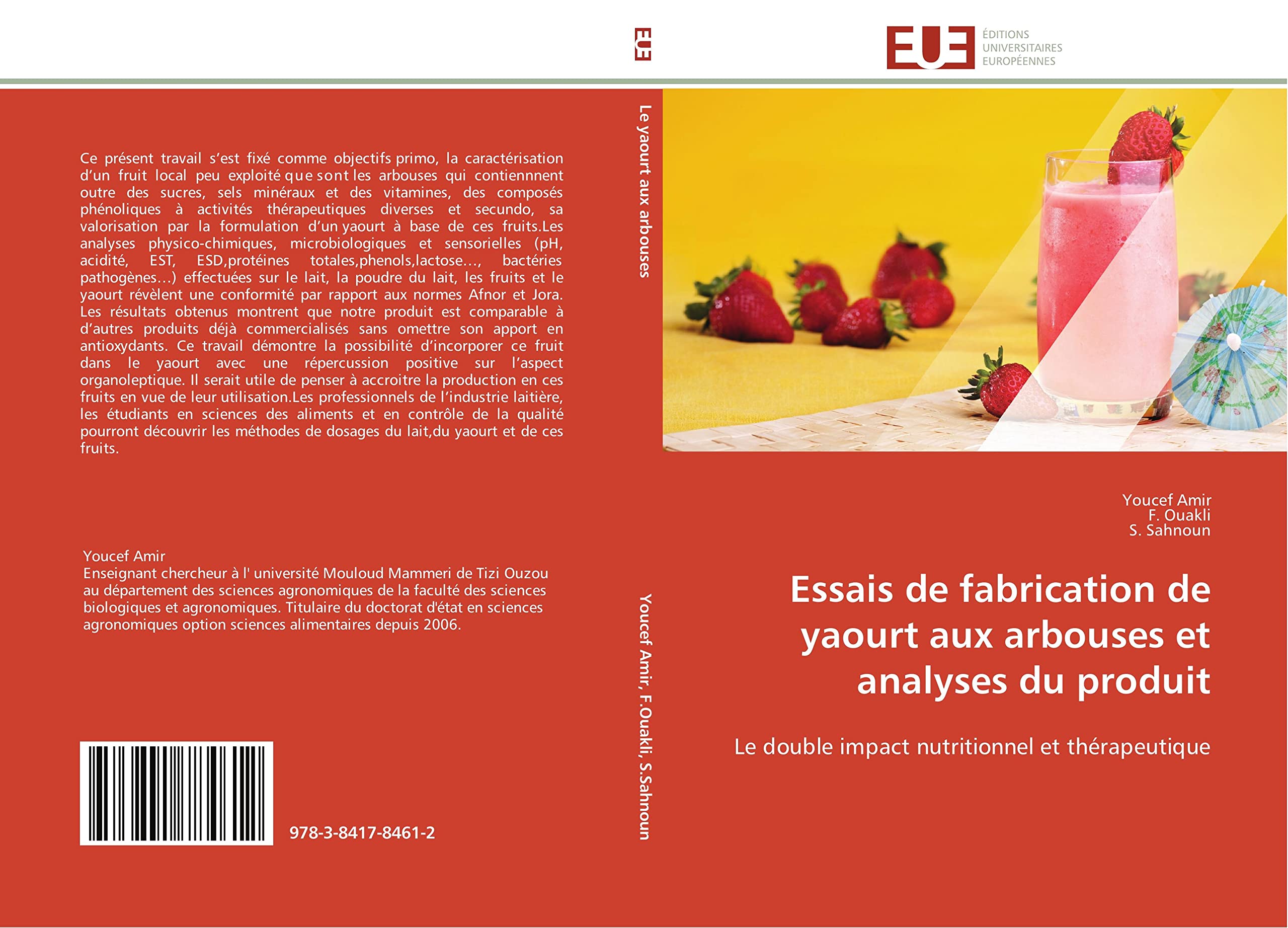 Essais de fabrication de yaourt aux arbouses et analyses du produit: Le double impact nutritionnel et thérapeutique book