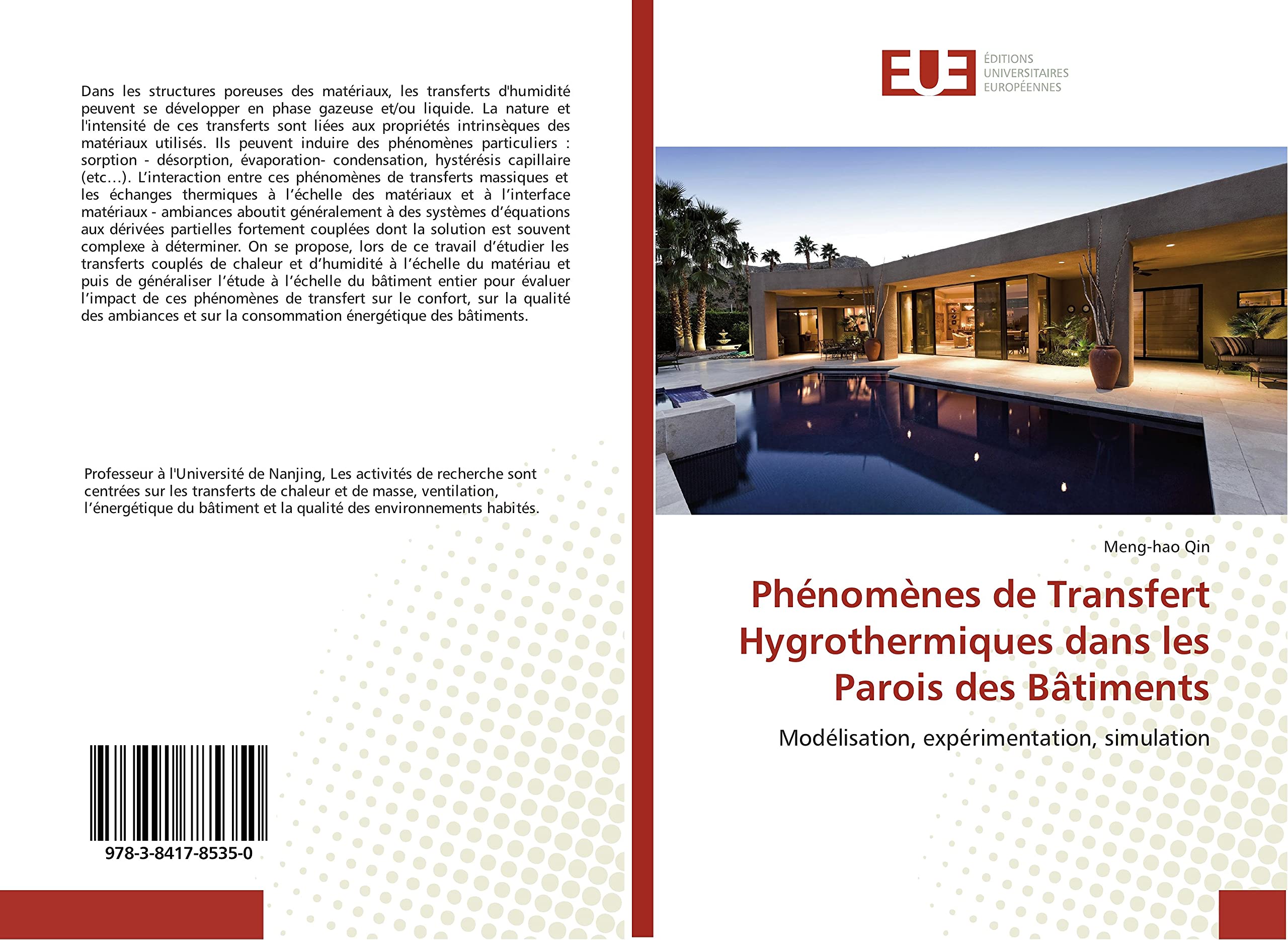 Phénomènes de Transfert Hygrothermiques dans les Parois des Bâtiments: Modélisation, expérimentation, simulation book