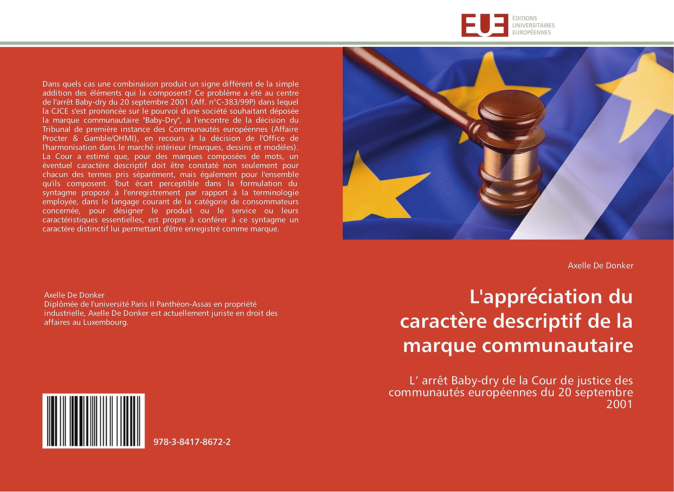 L'appre ciation du caracte re descriptif de la marque communautaire: L' arrêt Baby-dry de la Cour de justice des communautés européennes du 20 septembre 2001 book