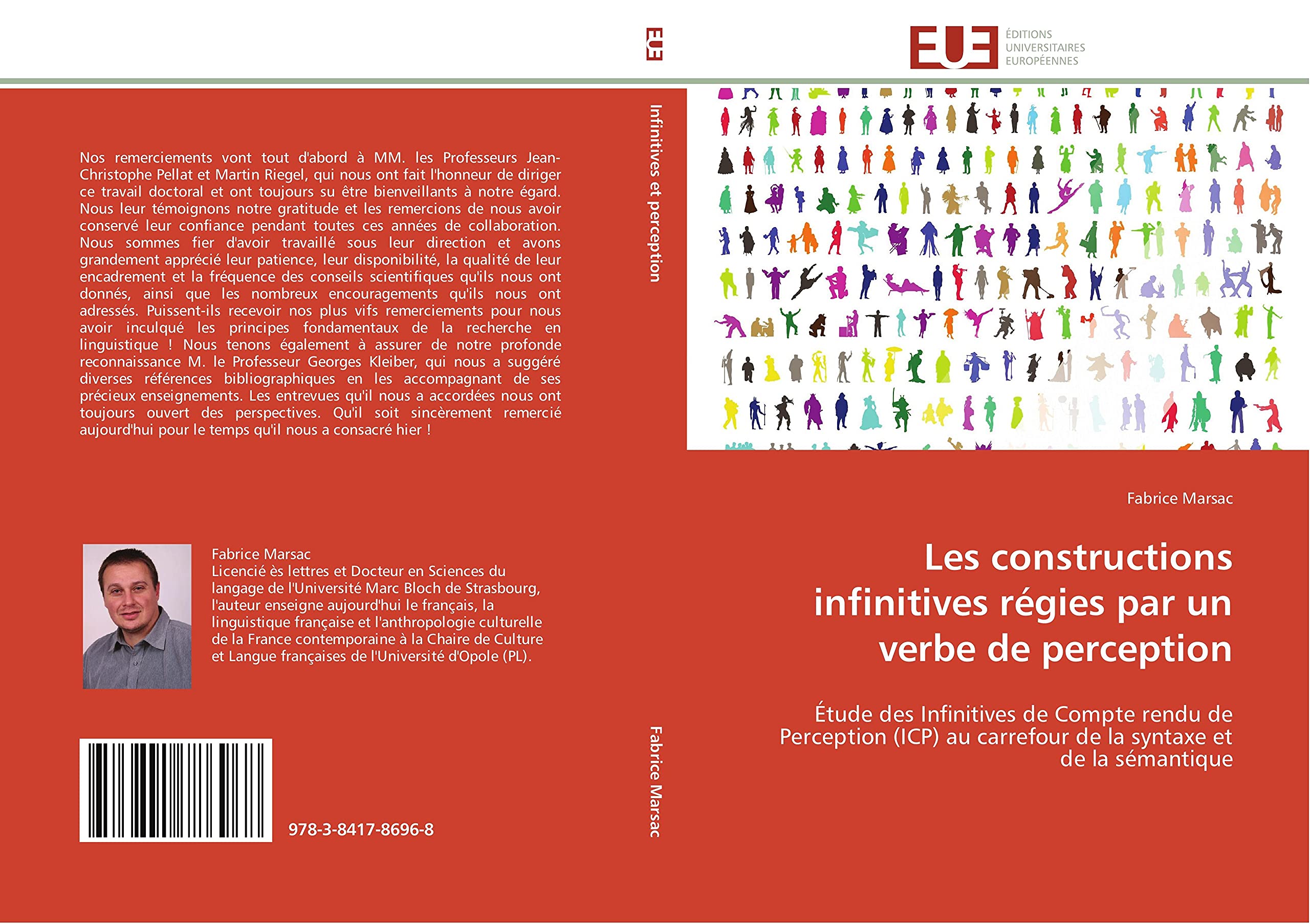 Les constructions infinitives régies par un verbe de perception: Étude des Infinitives de Compte rendu de Perception (ICP) au carrefour de la syntaxe et de la sémant book
