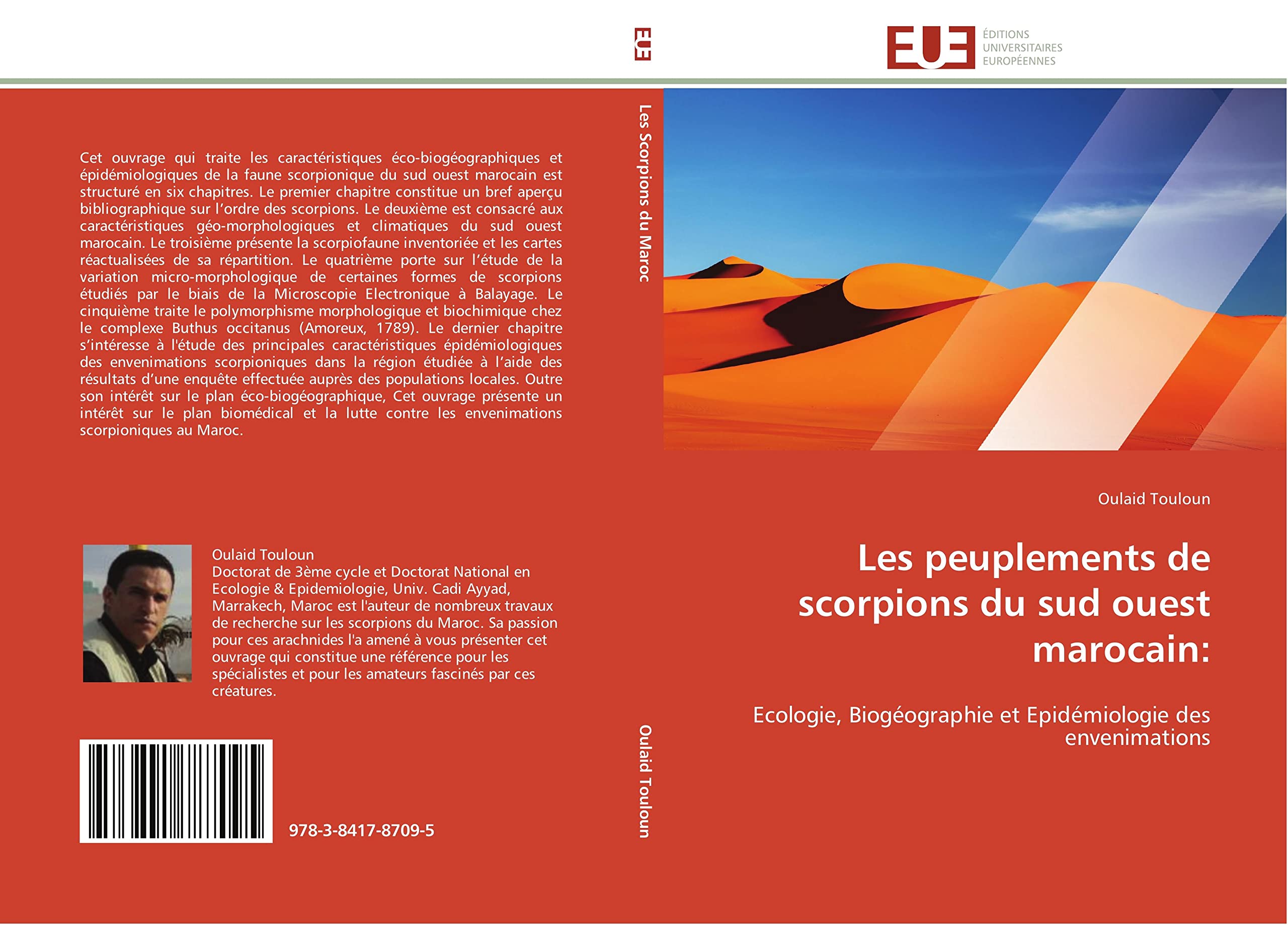 Les peuplements de scorpions du sud ouest marocain:: Ecologie, Biogéographie et Epidémiologie des envenimations book