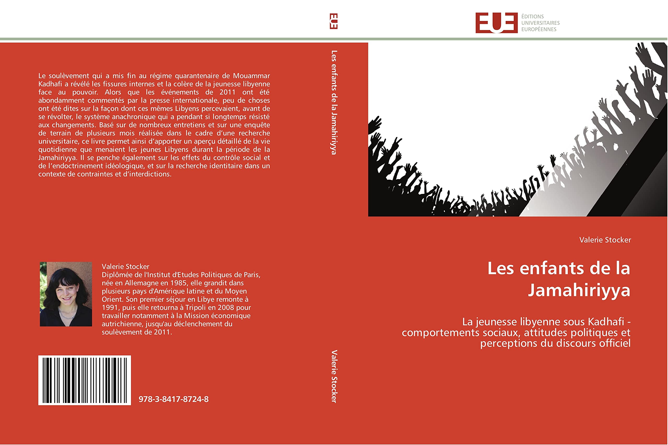Les enfants de la Jamahiriyya: La jeunesse libyenne sous Kadhafi - comportements sociaux, attitudes politiques et perceptions du discours officiel book