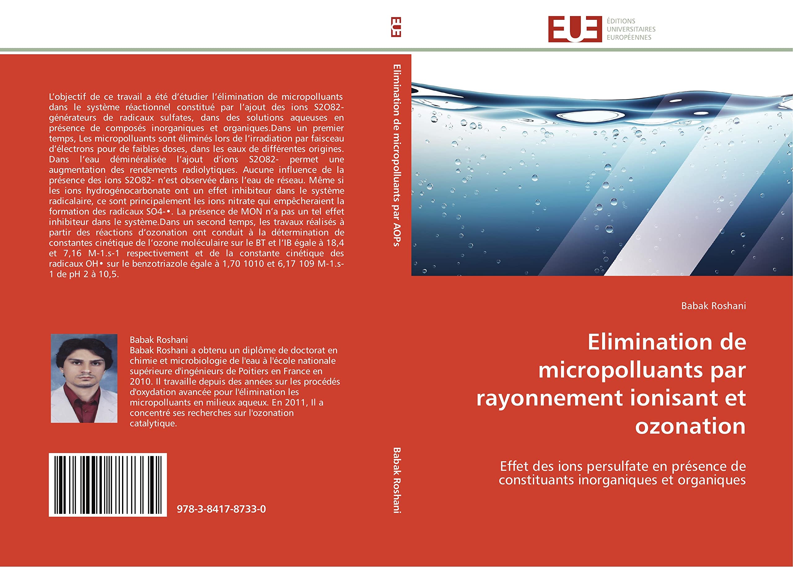 Elimination de micropolluants par rayonnement ionisant et ozonation: Effet des ions persulfate en présence de constituants inorganiques et organiques book