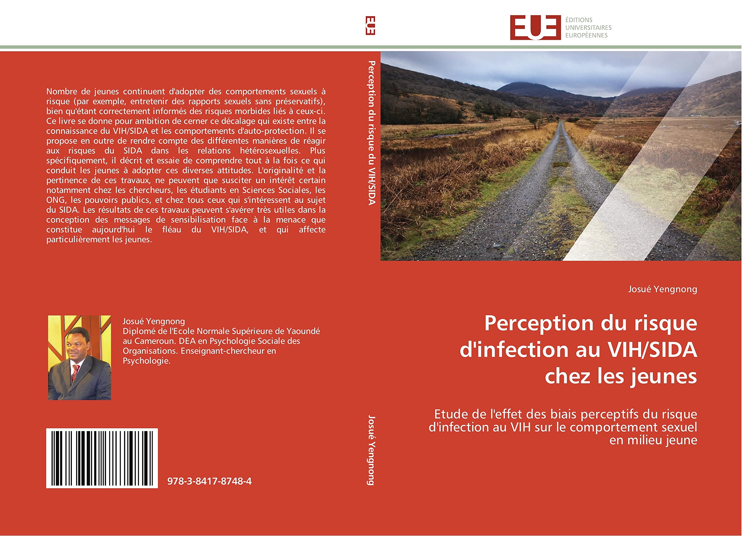 Perception du risque d'infection au VIH/SIDA chez les jeunes: Etude de l'effet des biais perceptifs du risque d'infection au VIH sur le comportement sexuel en mil book