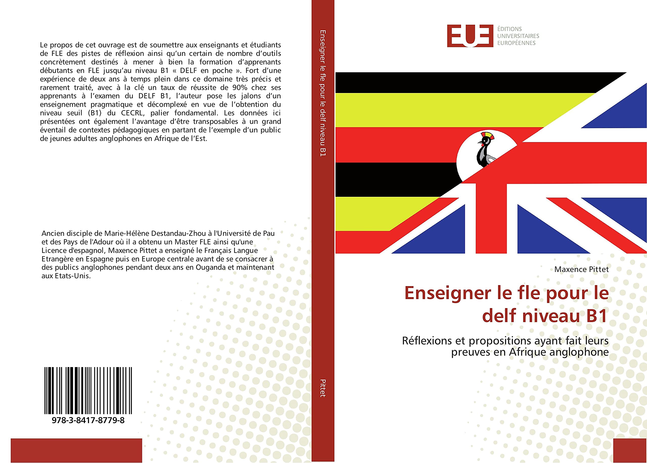 Enseigner le fle pour le delf niveau B1: Réflexions et propositions ayant fait leurs preuves en Afrique anglophone book