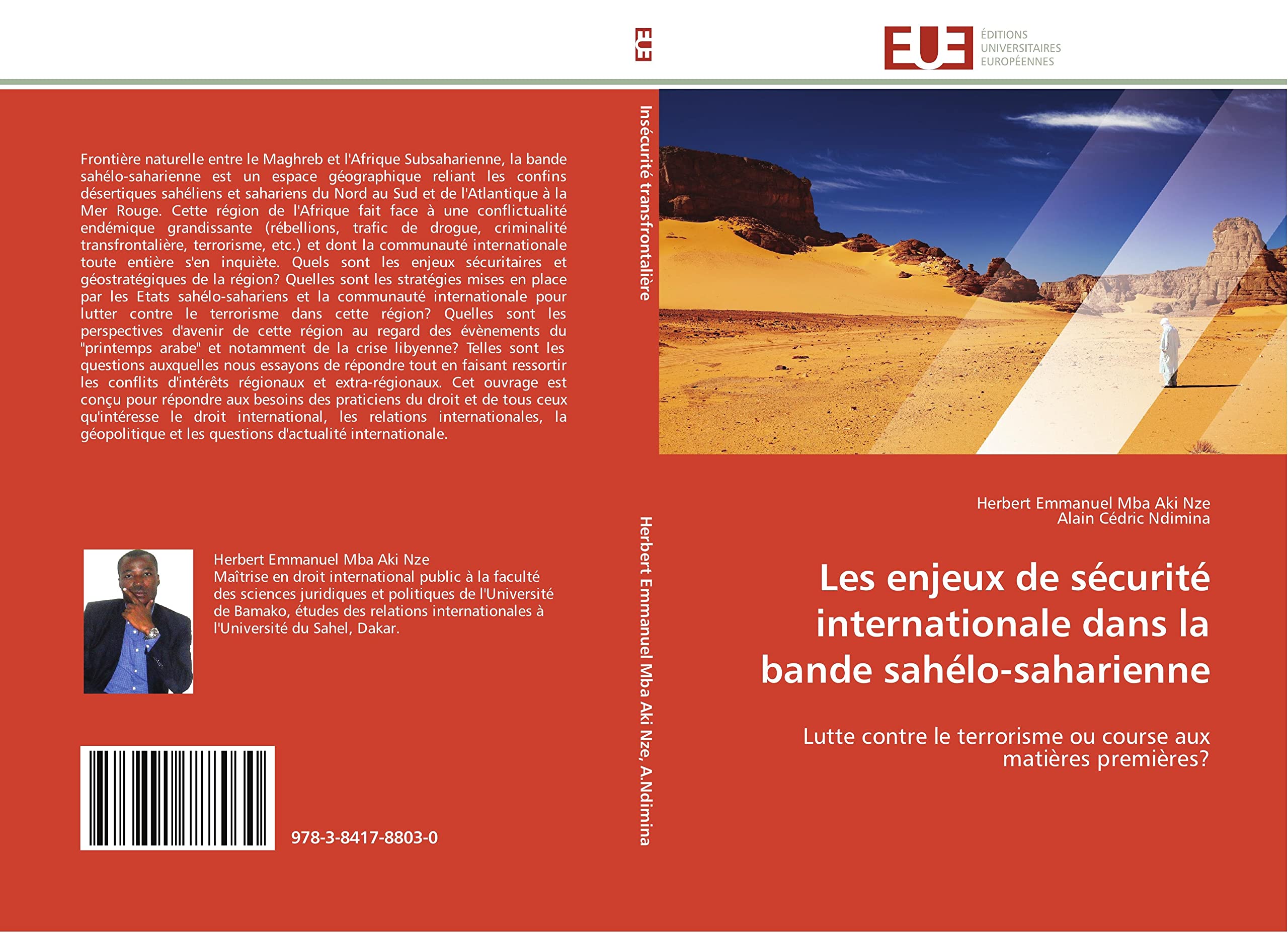 Les enjeux de sécurité internationale dans la bande sahélo-saharienne: Lutte contre le terrorisme ou course aux matières premières? book