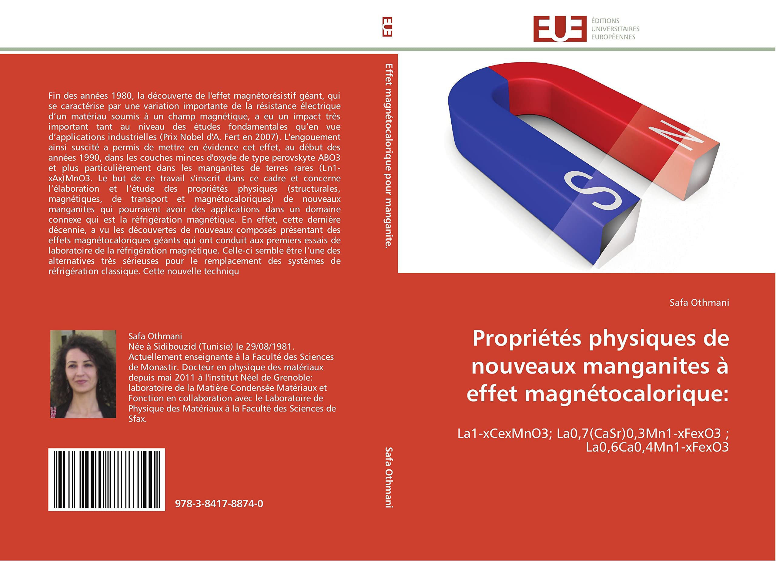 Propriétés physiques de nouveaux manganites à effet magnétocalorique:: La1-xCexMnO3; La0,7(CaSr)0,3Mn1-xFexO3 ; La0,6Ca0,4Mn1-xFexO3 book
