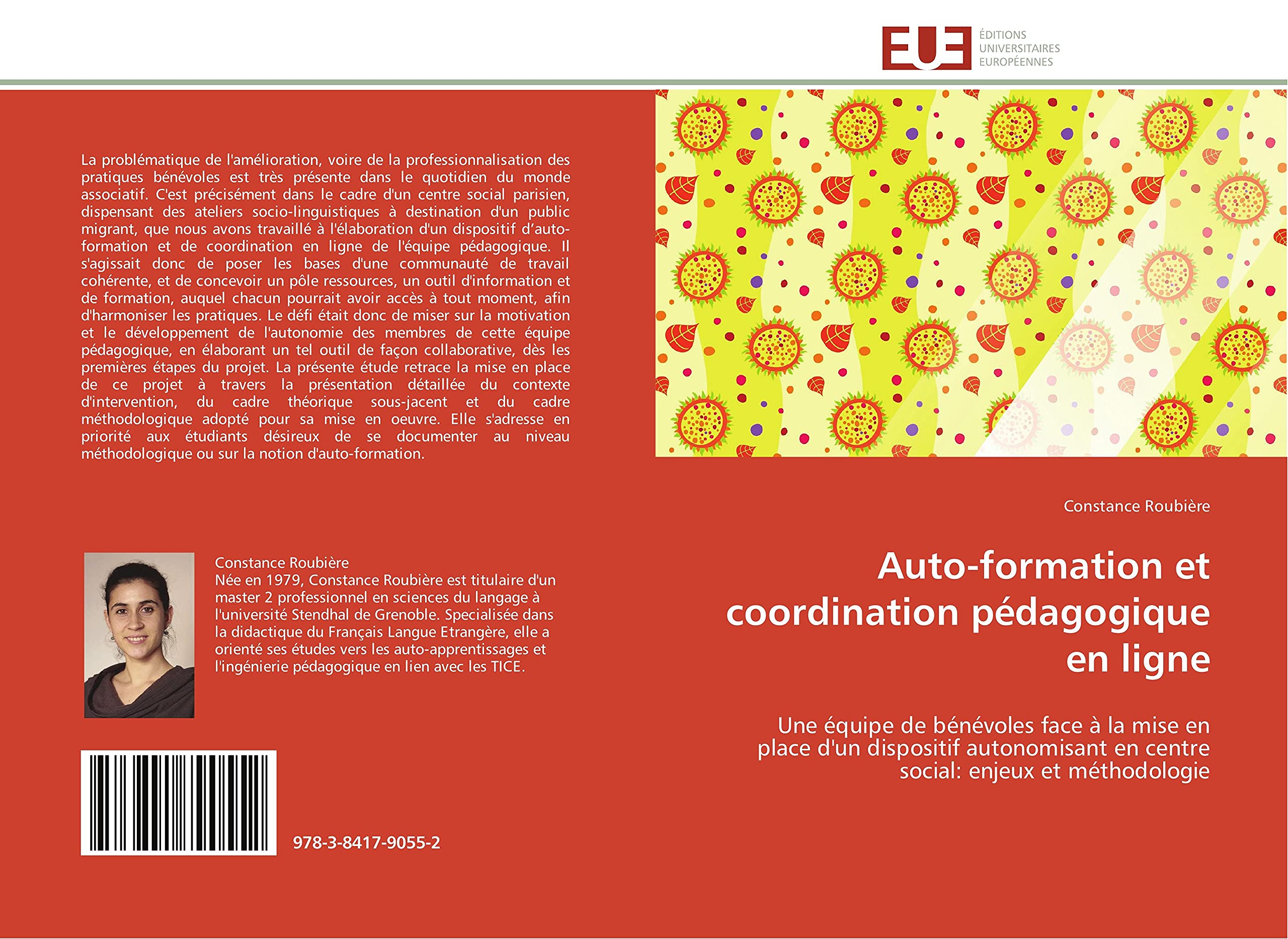 Auto-formation et coordination pédagogique en ligne: Une équipe de bénévoles face à la mise en place d'un dispositif autonomisant en centre social: enjeu book