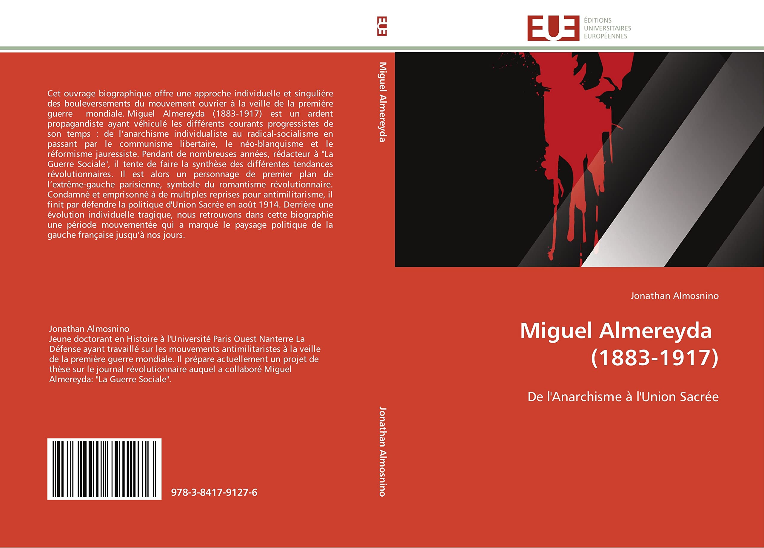Miguel Almereyda (1883-1917): De l'Anarchisme à l'Union Sacrée book