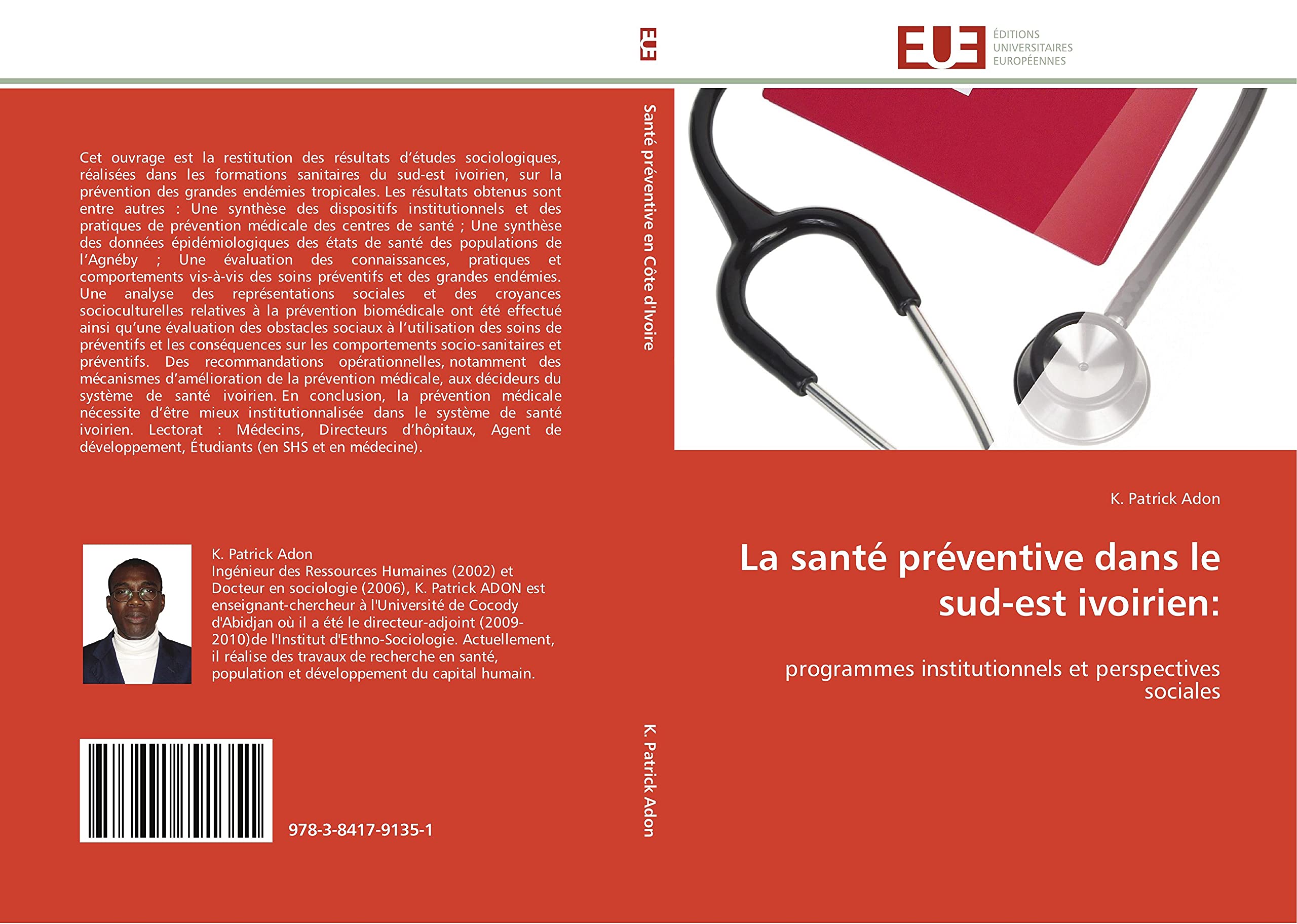 La santé préventive dans le sud-est ivoirien:: programmes institutionnels et perspectives sociales book