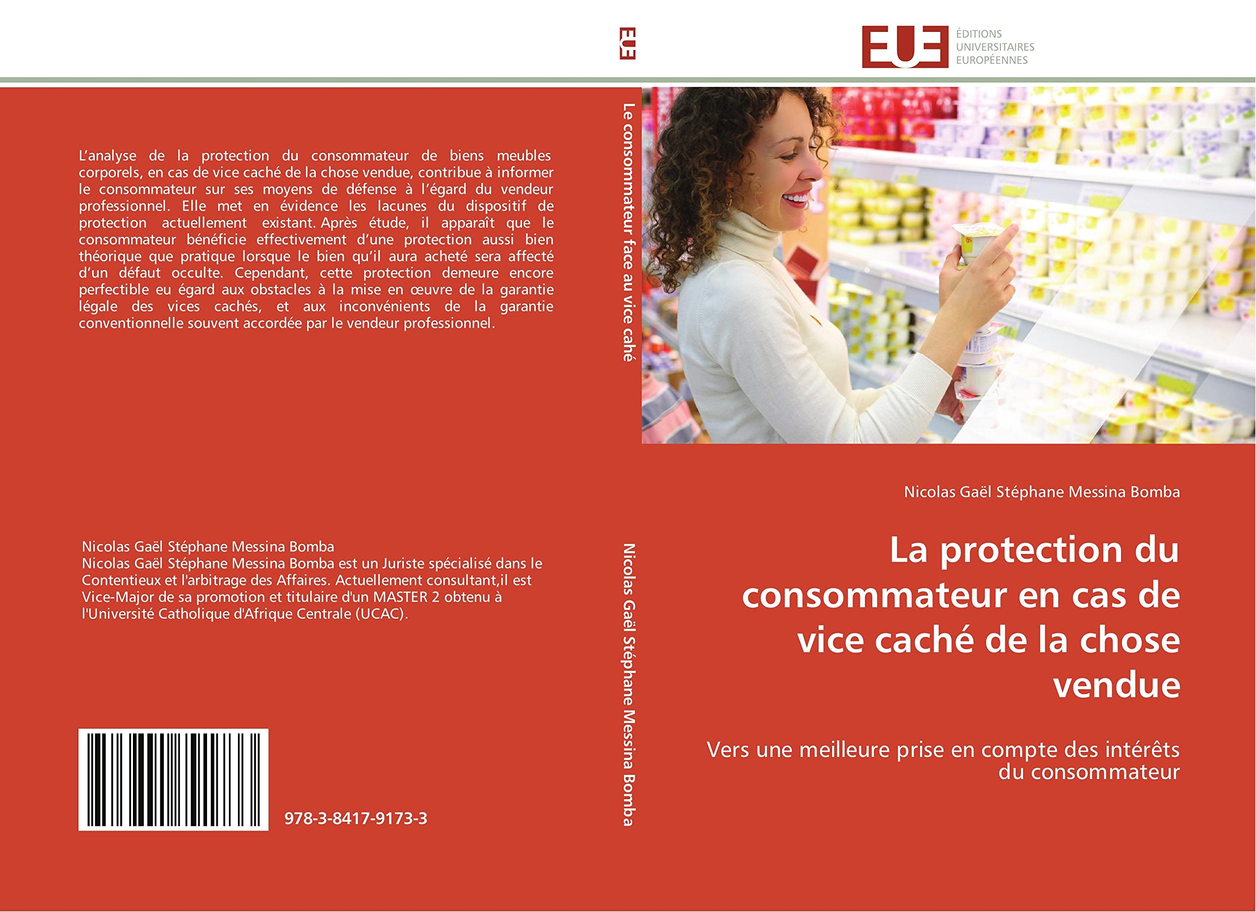 La protection du consommateur en cas de vice caché de la chose vendue: Vers une meilleure prise en compte des intérêts du consommateur book