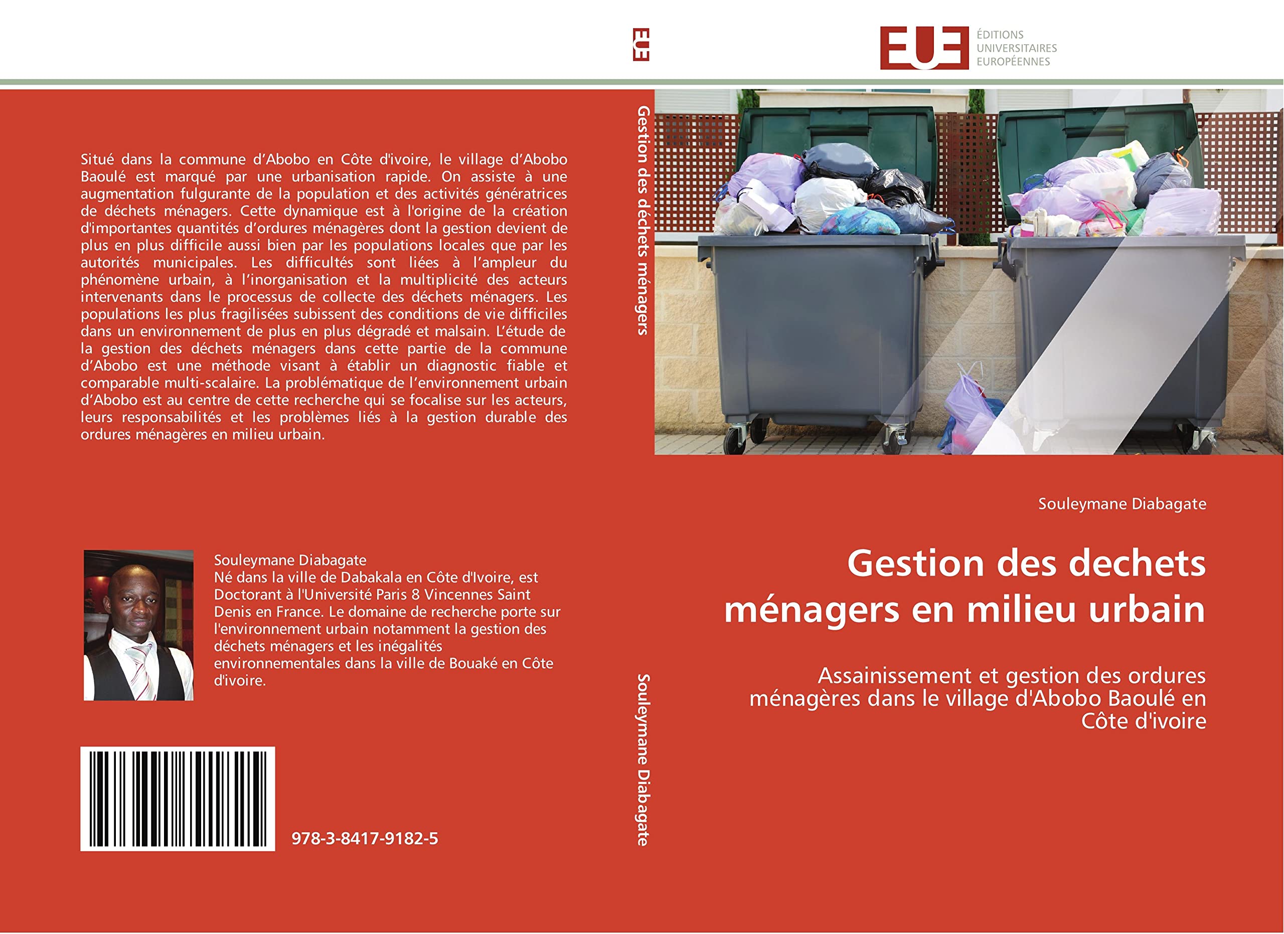 Gestion des dechets ménagers en milieu urbain: Assainissement et gestion des ordures ménagères dans le village d'Abobo Baoulé en Côte d'ivoire book