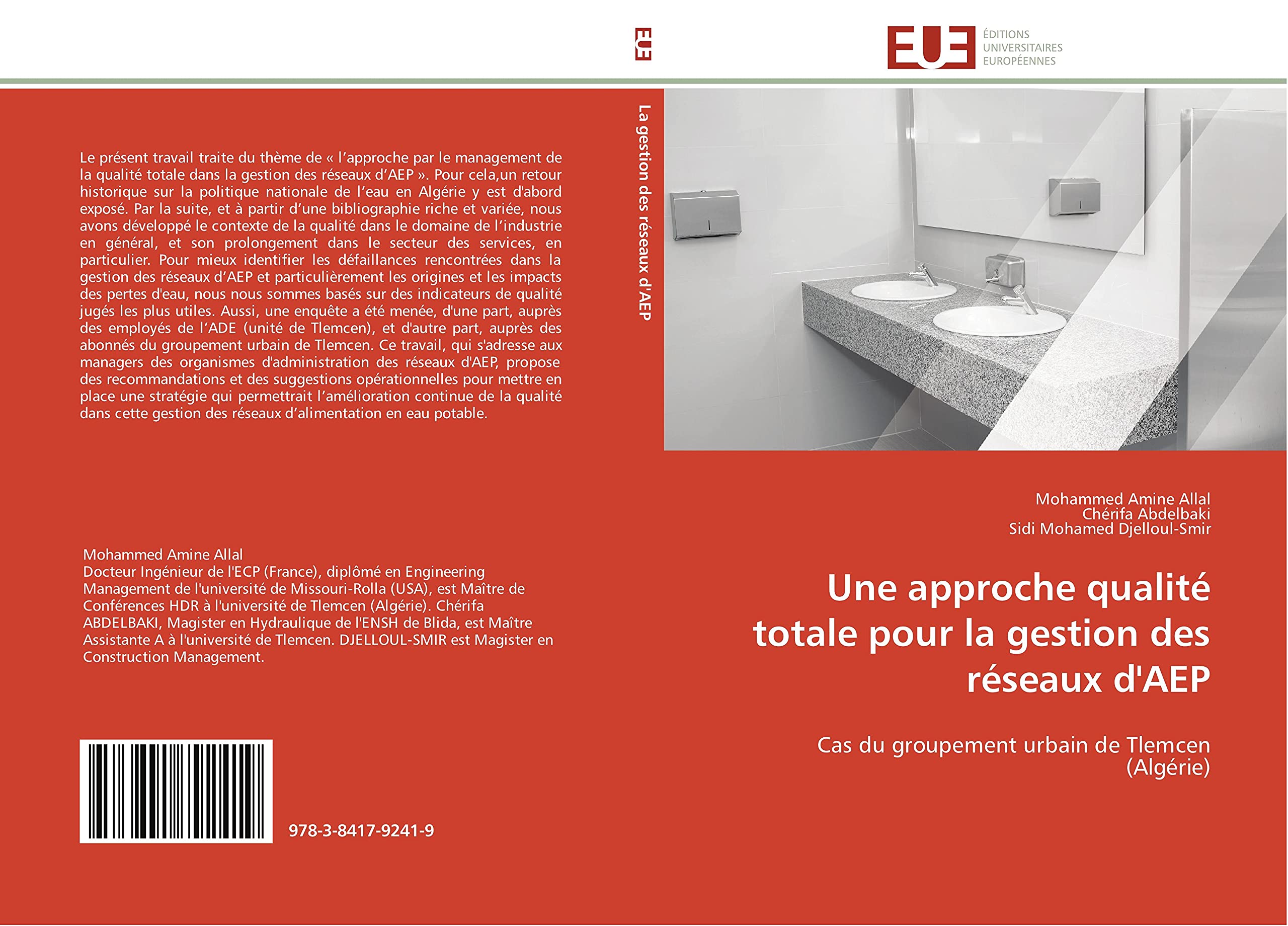 Une approche qualité totale pour la gestion des réseaux d'AEP: Cas du groupement urbain de Tlemcen (Algérie) book