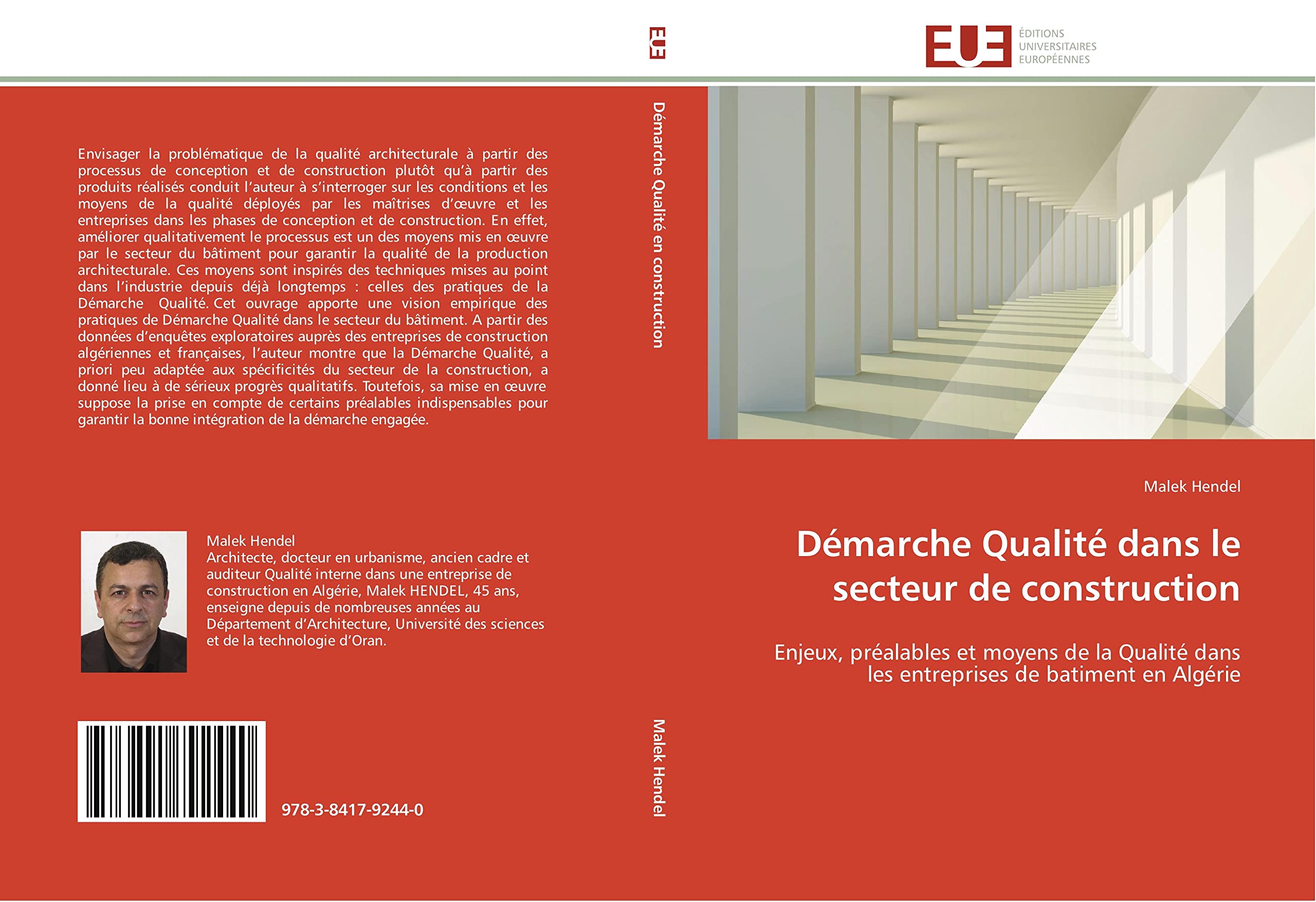 Démarche Qualité dans le secteur de construction: Enjeux, préalables et moyens de la Qualité dans les entreprises de batiment en Algérie book