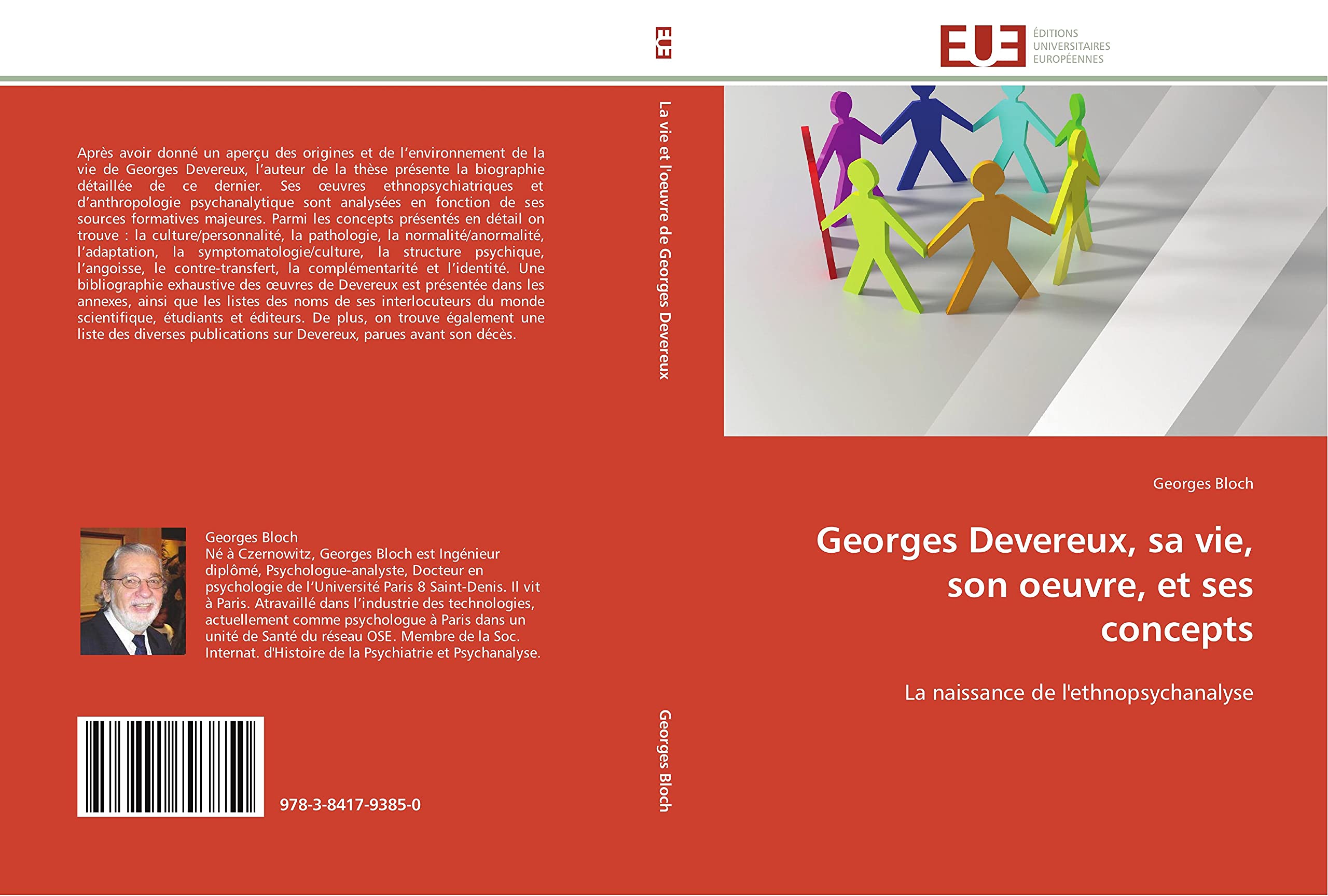 Georges Devereux, sa vie, son oeuvre, et ses concepts: La naissance de l'ethnopsychanalyse book