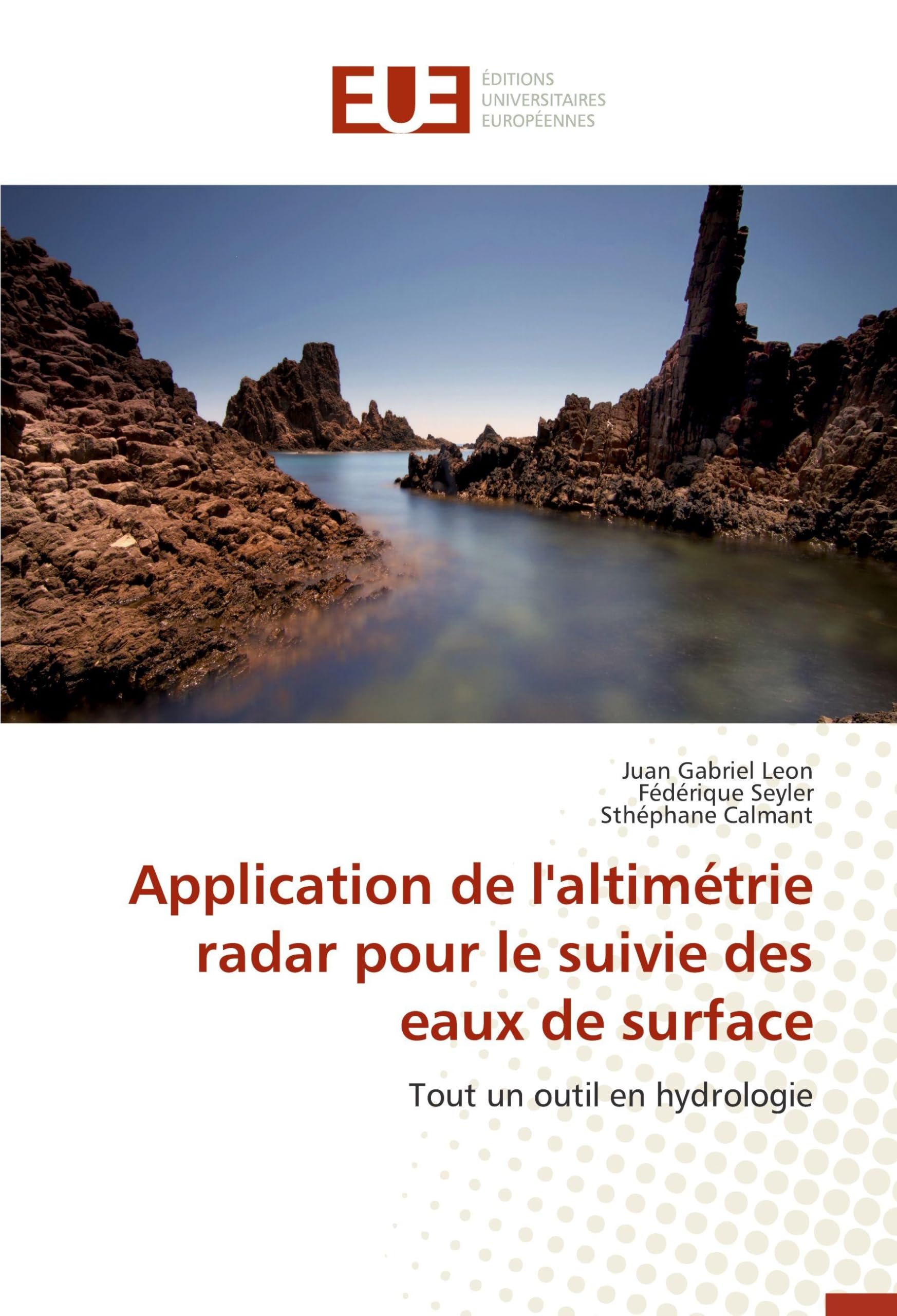 Application de l'altimétrie radar pour le suivie des eaux de surface: Tout un outil en hydrologie book