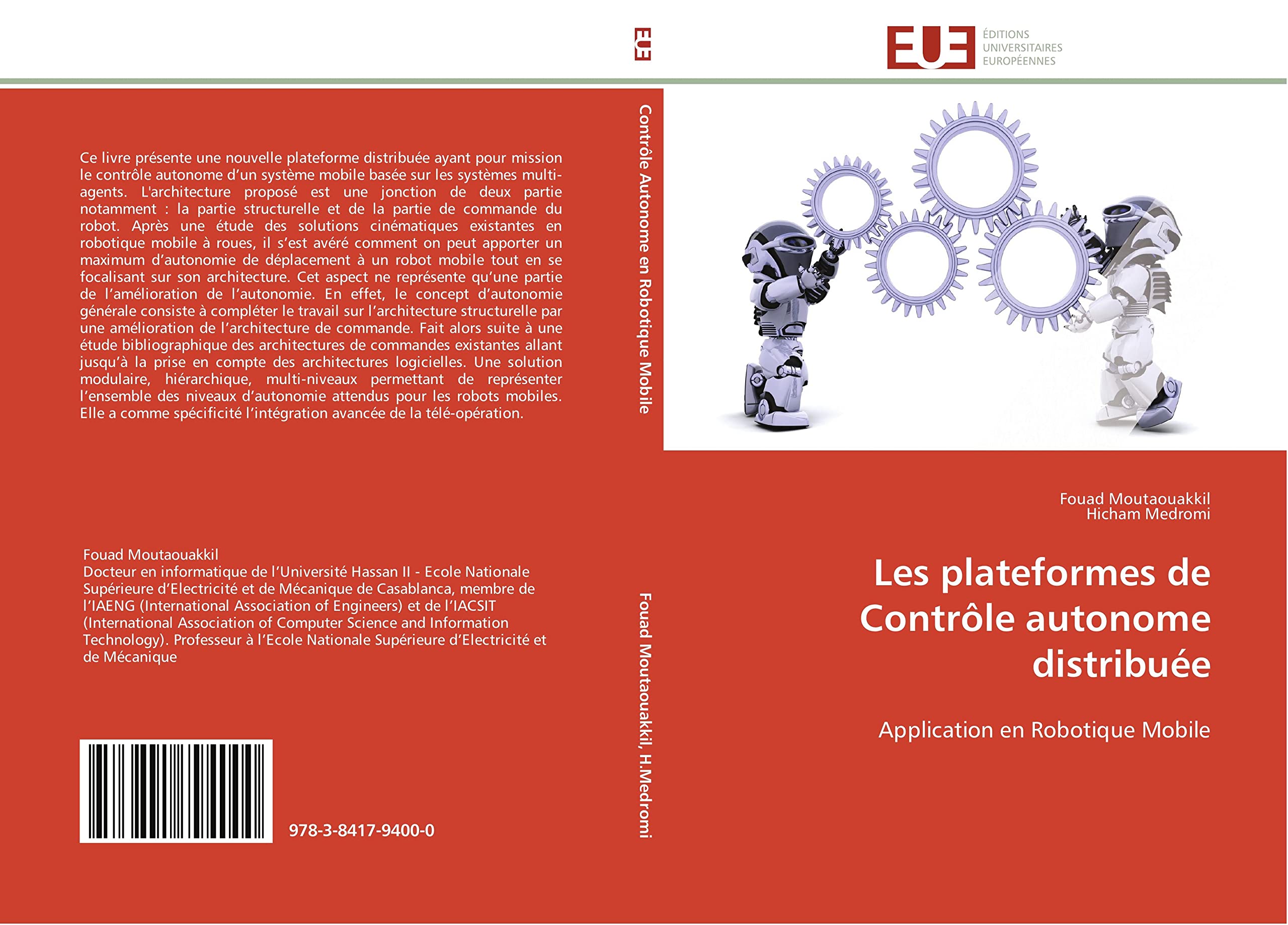 Les plateformes de Contrôle autonome distribuée: Application en Robotique Mobile book
