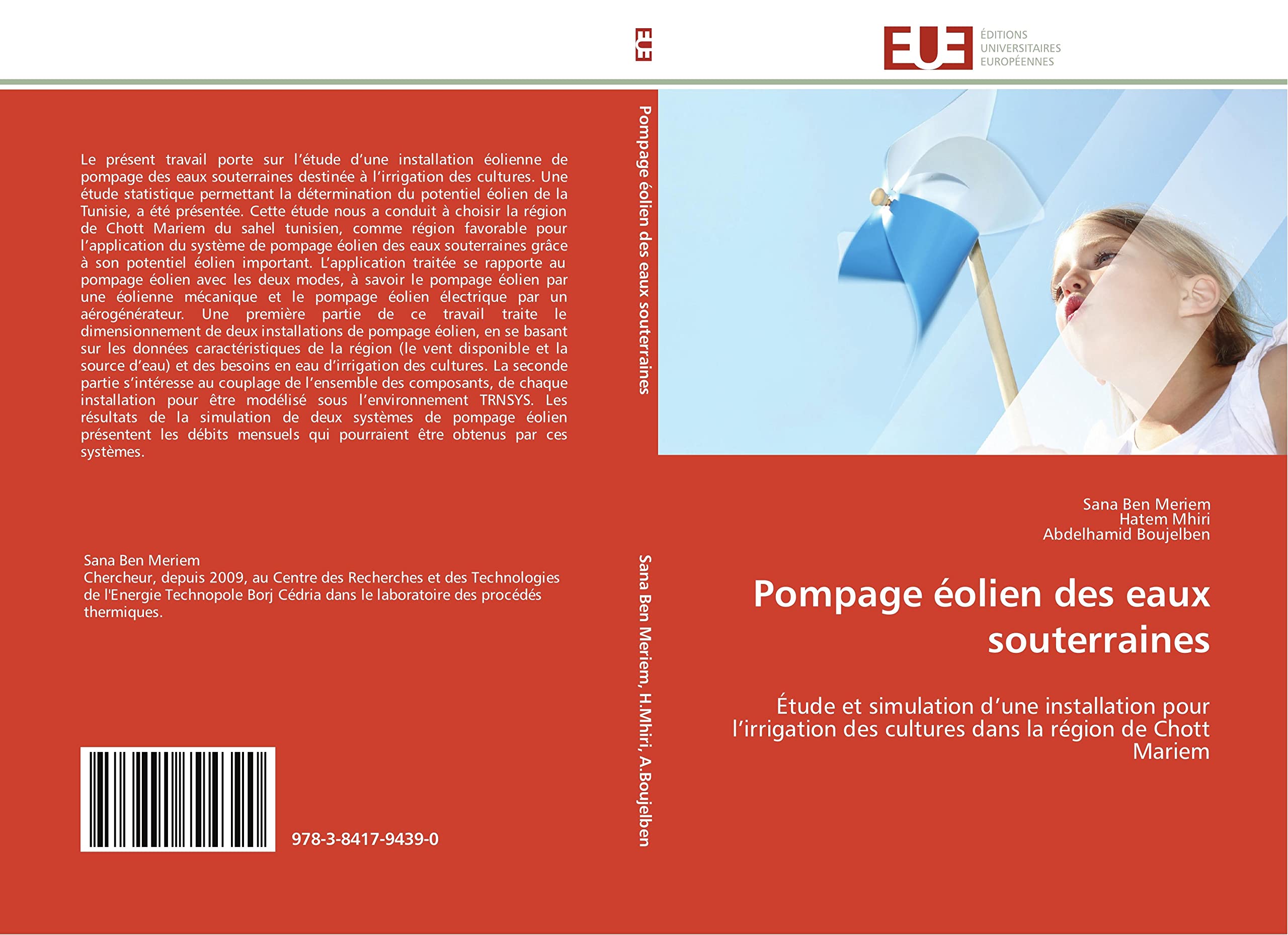 Pompage éolien des eaux souterraines: Étude et simulation d’une installation pour l’irrigation des cultures dans la région de Chott Mariem book