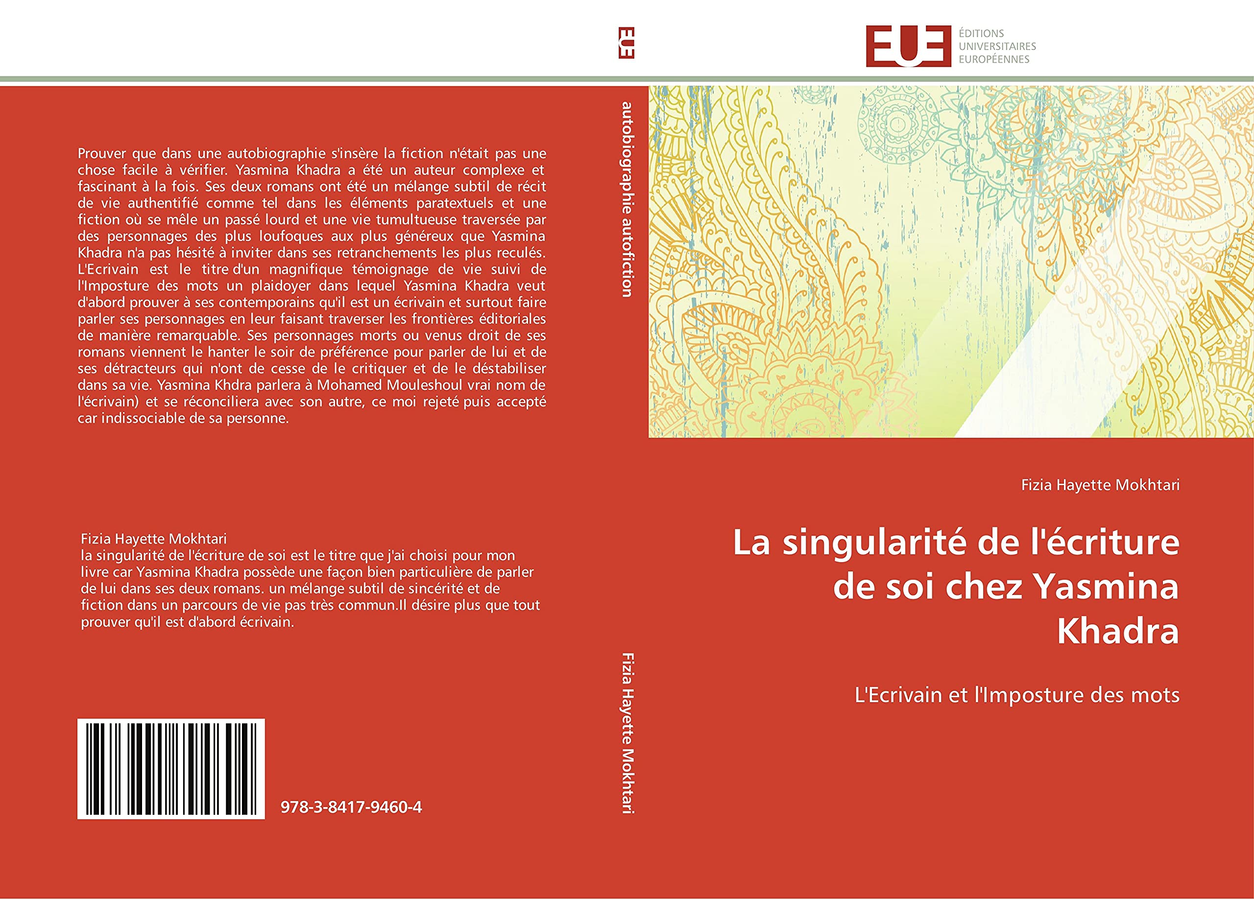 La singularité de l'écriture de soi chez Yasmina Khadra: L'Ecrivain et l'Imposture des mots book
