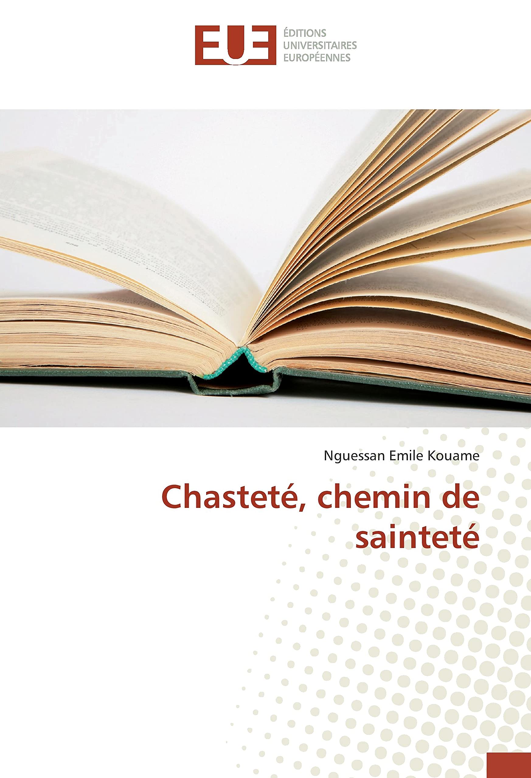 Chasteté, chemin de sainteté book