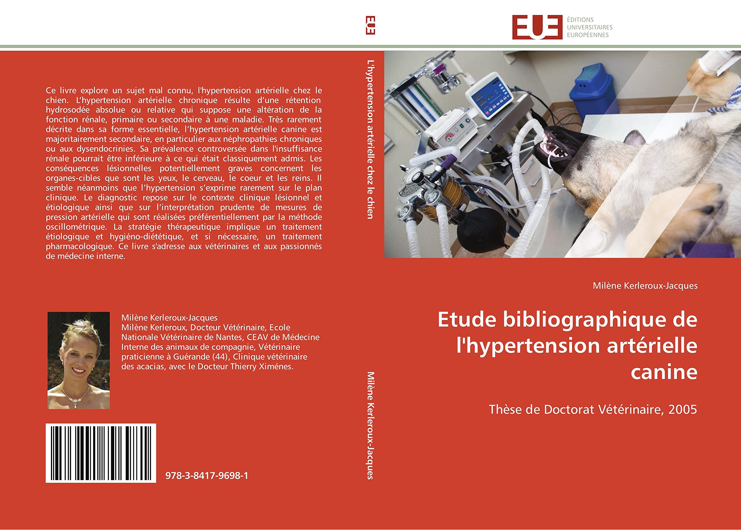 Etude bibliographique de l'hypertension artérielle canine: Thèse de Doctorat Vétérinaire, 2005 book