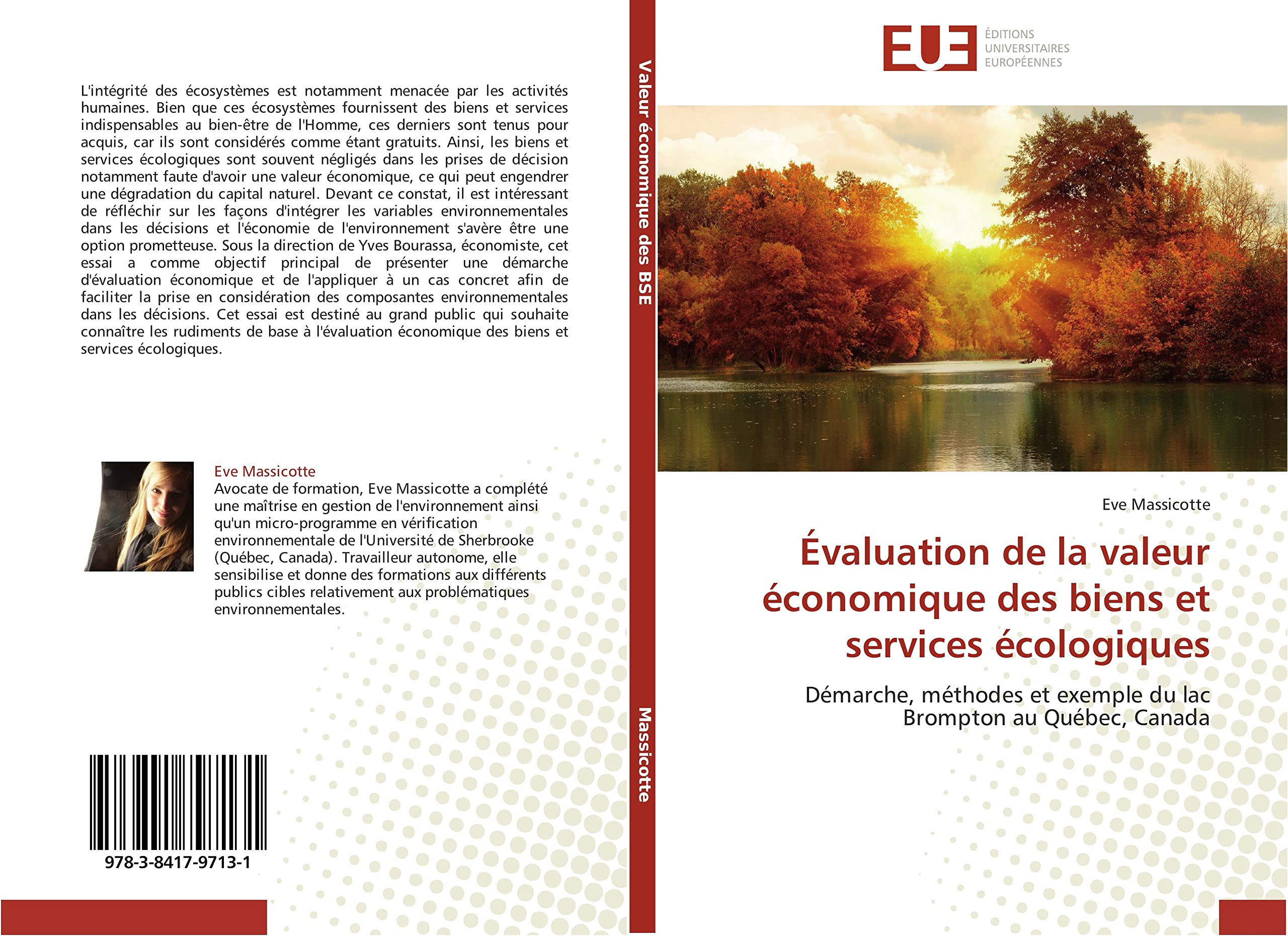 Évaluation de la valeur économique des biens et services écologiques: Démarche, méthodes et exemple du lac Brompton au Québec, Canada book