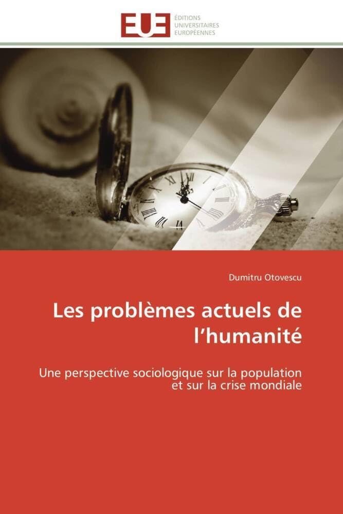 Les problèmes actuels de l'humanité: Une perspective sociologique sur la population et sur la crise mondiale book