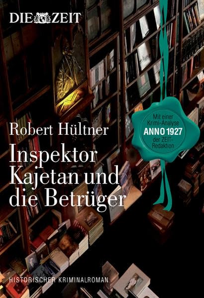 Kajetan und die Betrüger: Weimarer Republik anno 1920 (Die Zeit) Contemporary literature