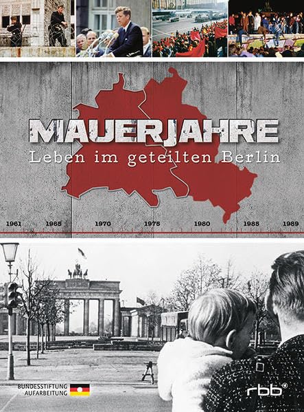 Mauerjahre: Leben im geteilten Berlin Film, Art & Culture