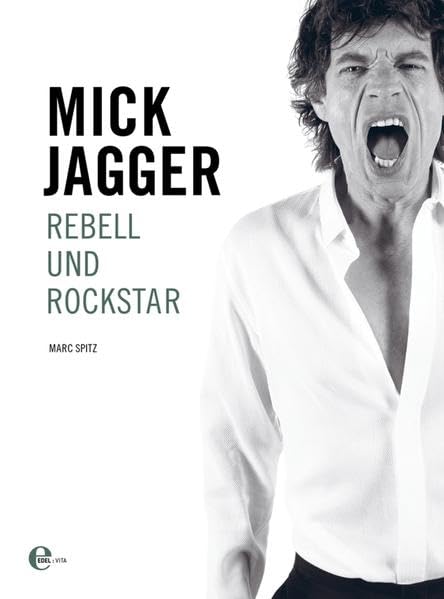 Mick Jagger: Rebell und Rockstar Art & Literature Books