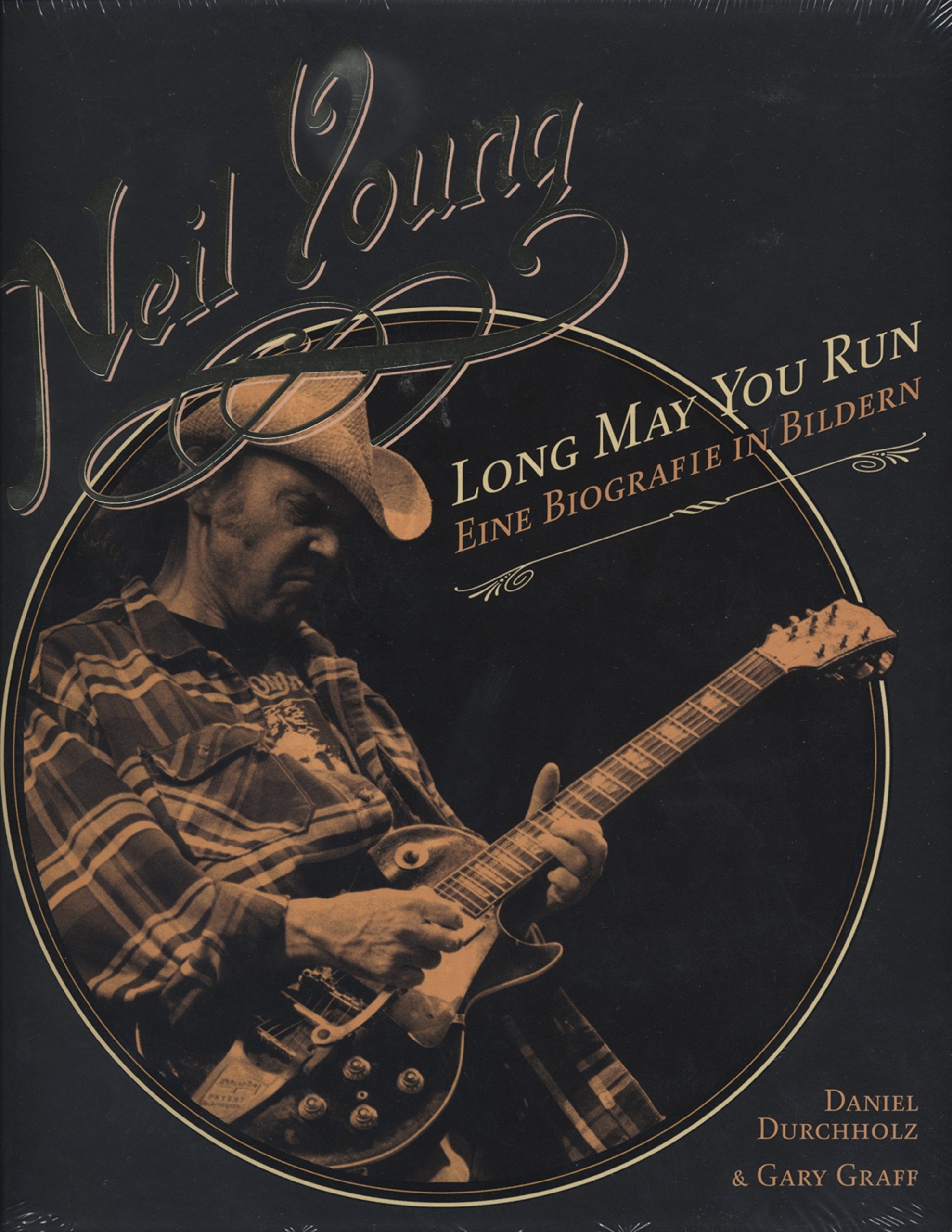 Neil Young: Long May You Run. Eine Biografie in Bildern Sheet Music