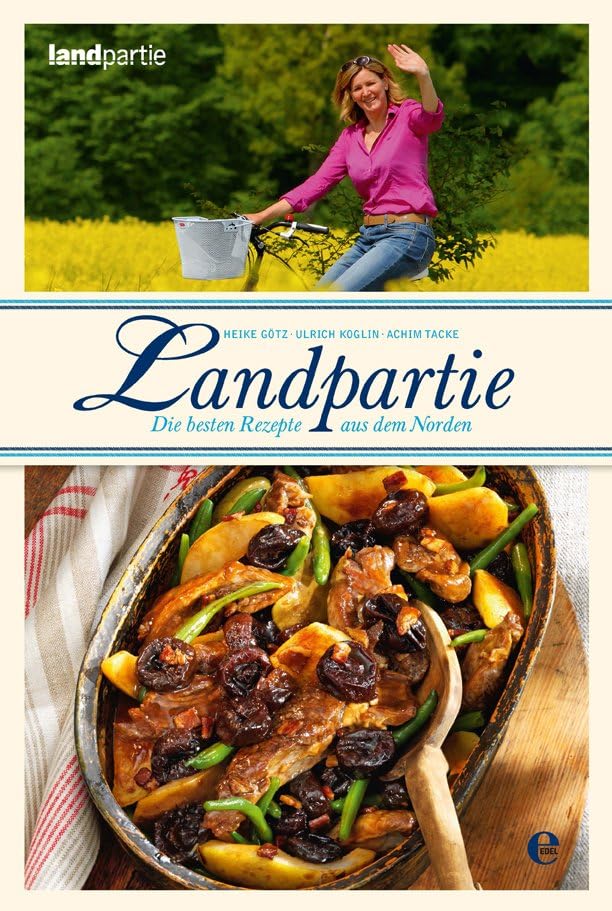 Landpartie - Die besten Rezepte Leisure, Home & Garden