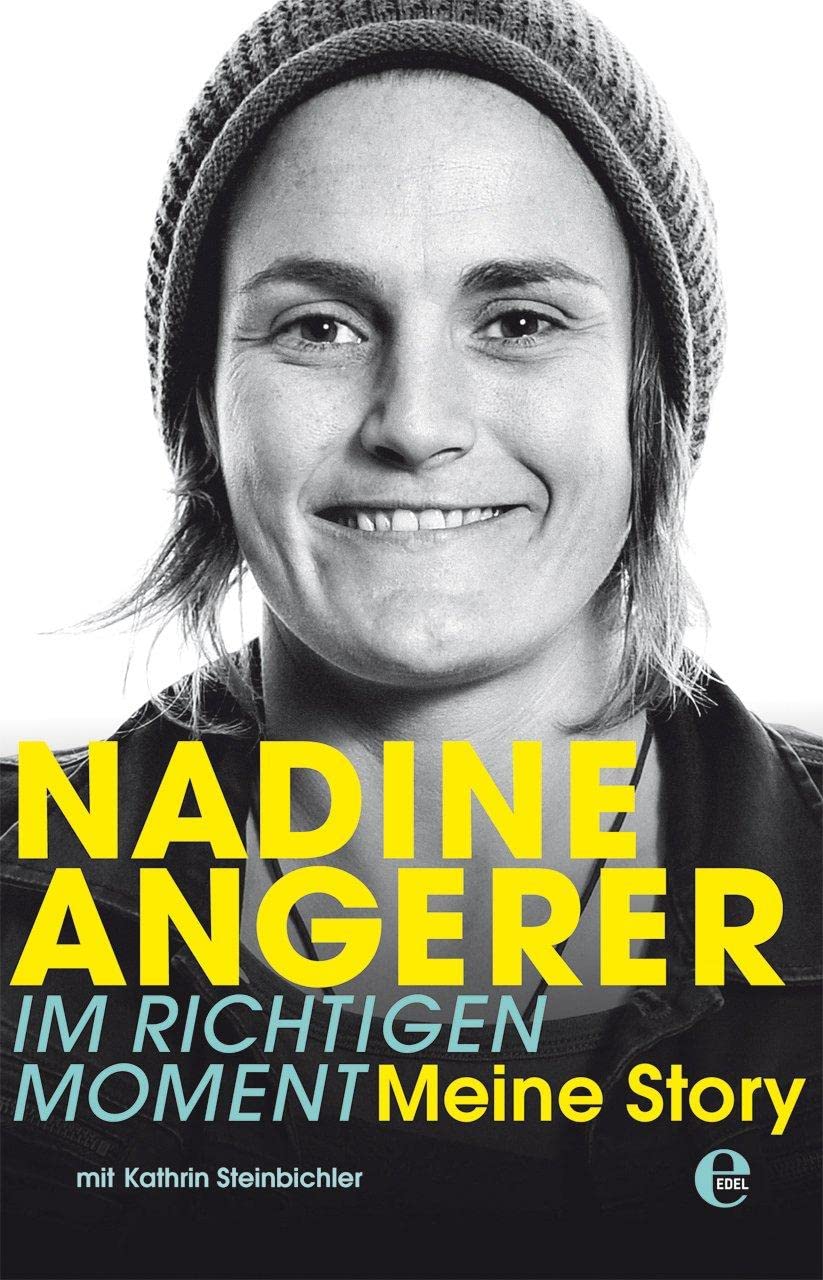 Nadine Angerer - Im richtigen Moment Sports Books